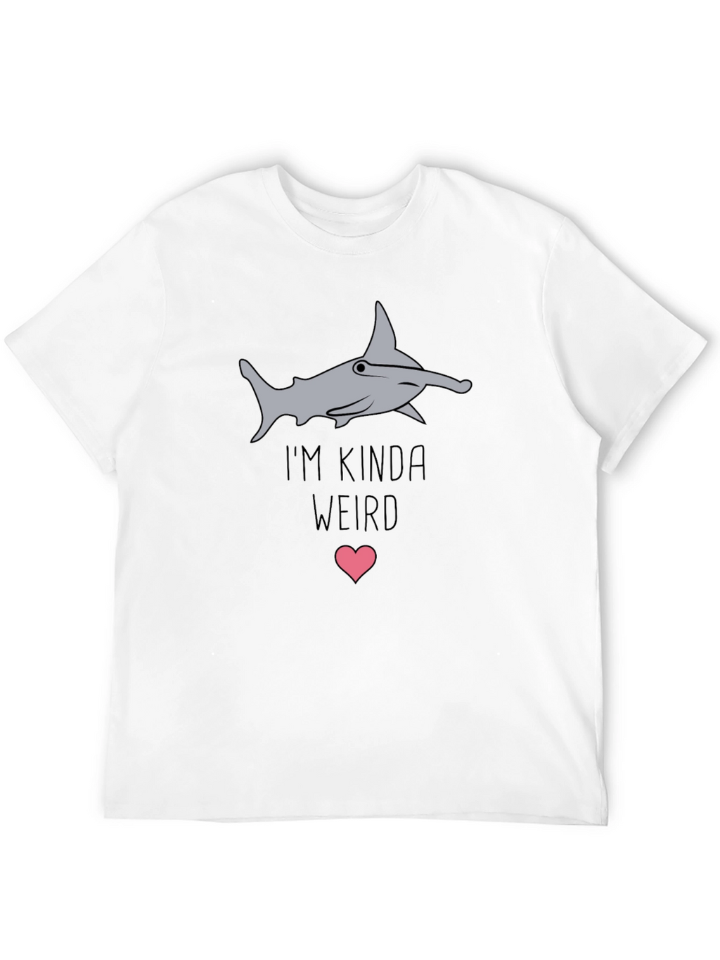 Im Kinda Weird Hammerhead Shark Graphic Tee