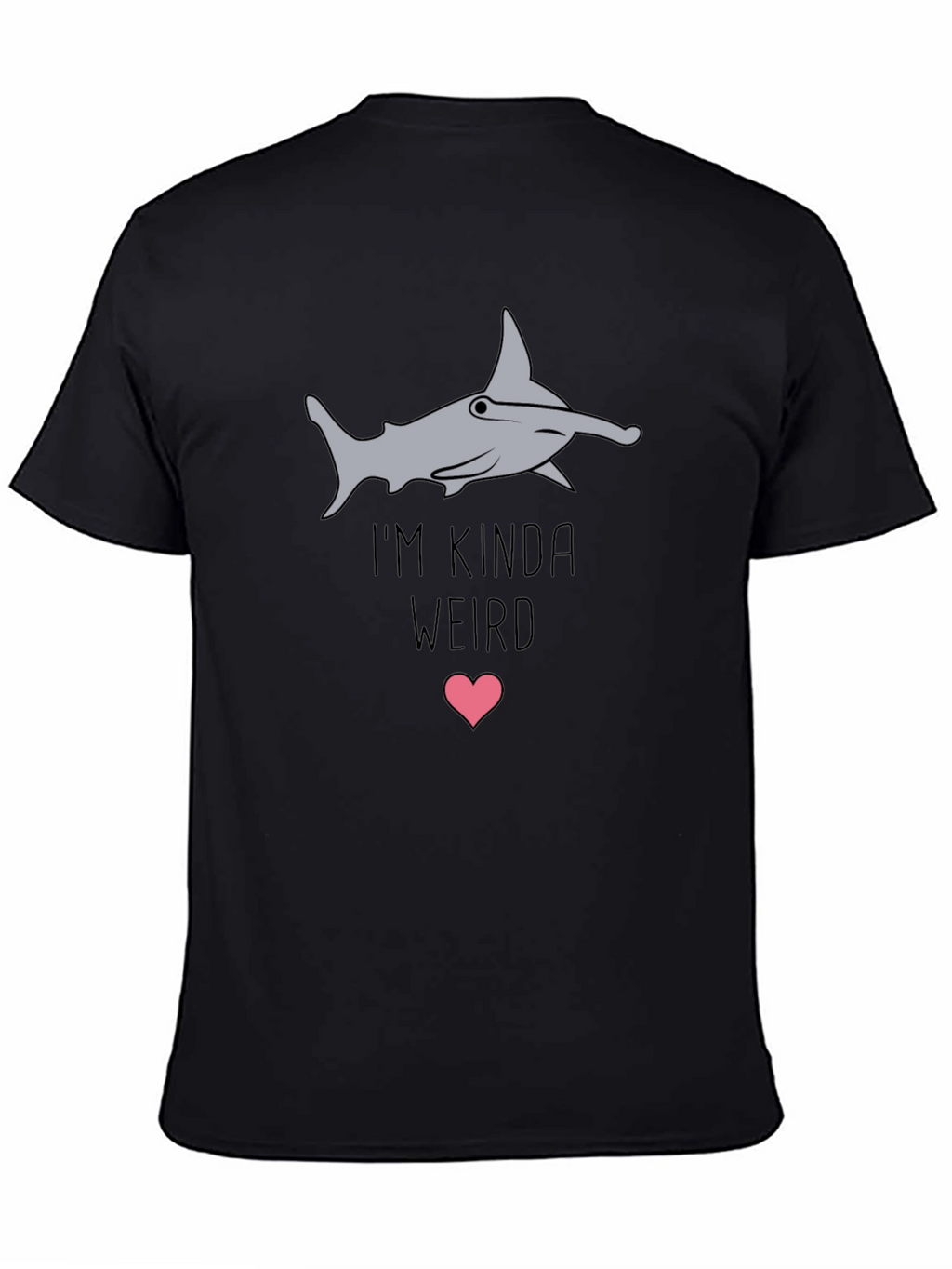 Im Kinda Weird Hammerhead Shark Graphic Tee