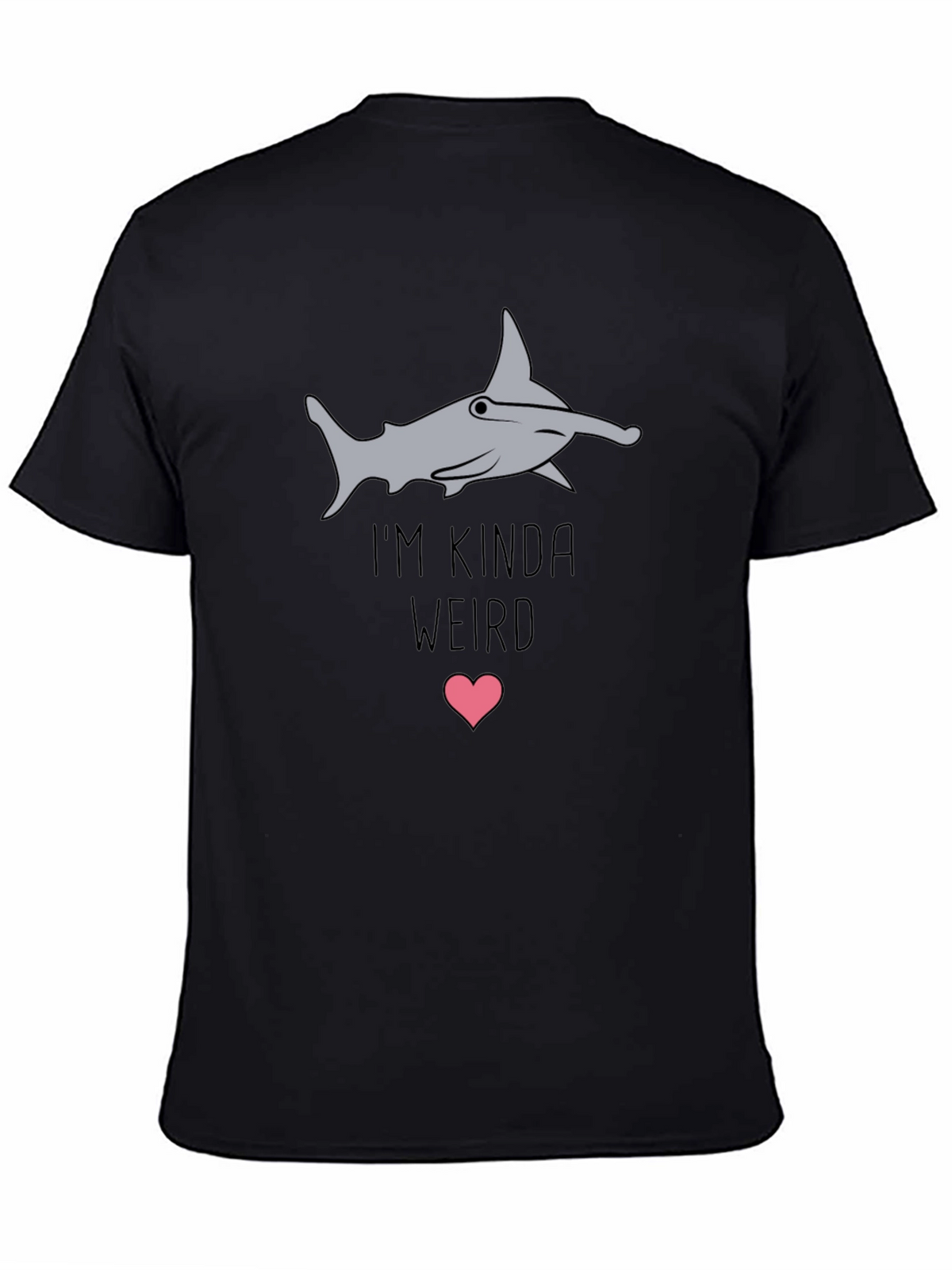 Im Kinda Weird Hammerhead Shark Graphic Tee
