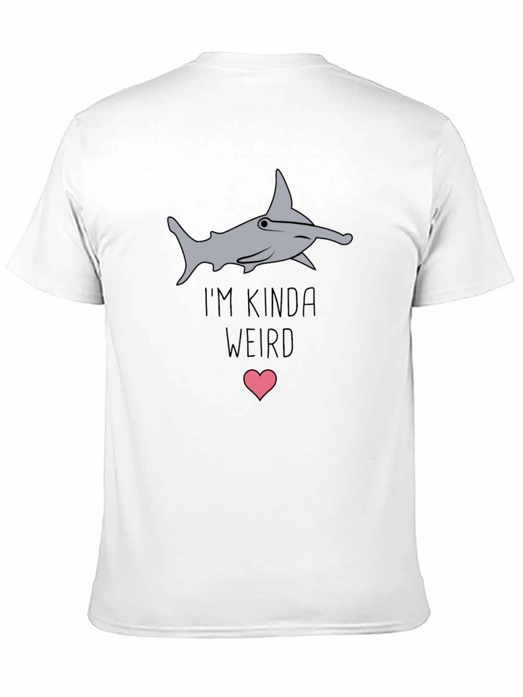 Im Kinda Weird Hammerhead Shark Graphic Tee