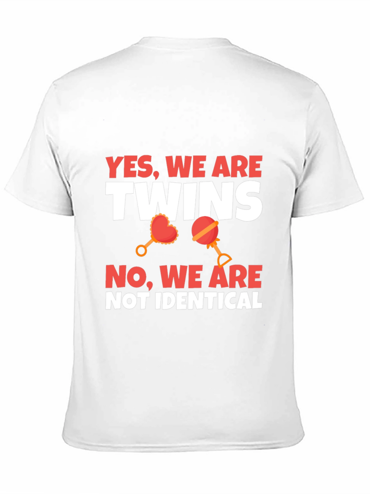 Twins Not Identical Novelty Graphic Tee