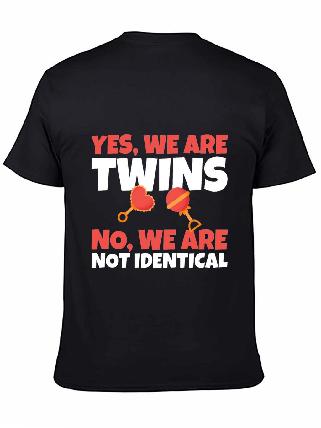Twins Not Identical Novelty Graphic Tee