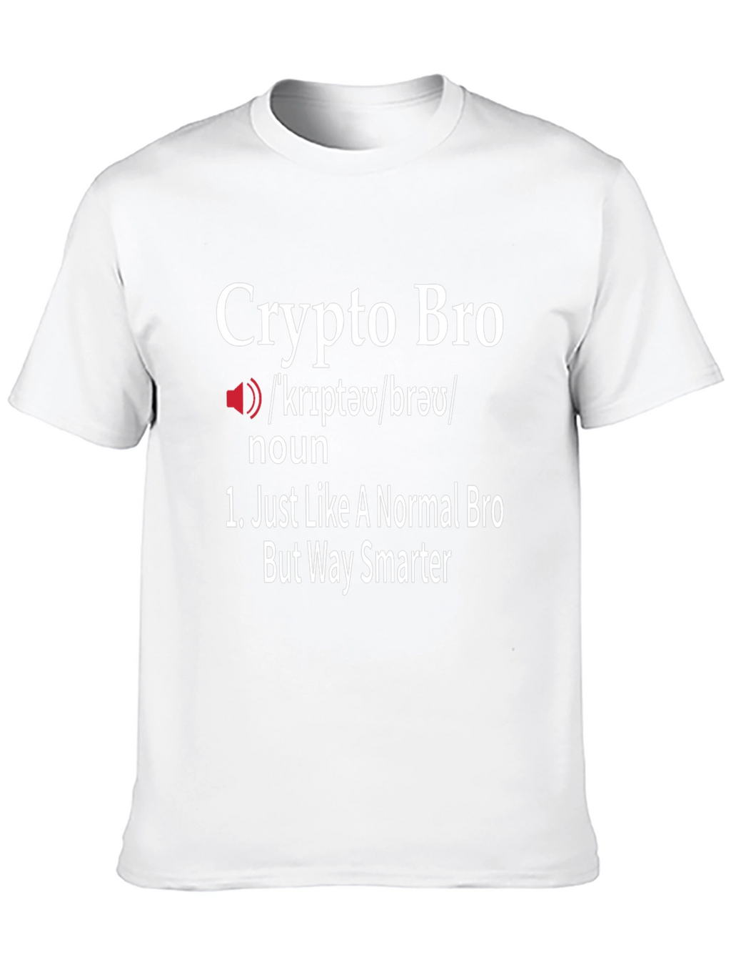 Crypto Bro Definition T-Shirt