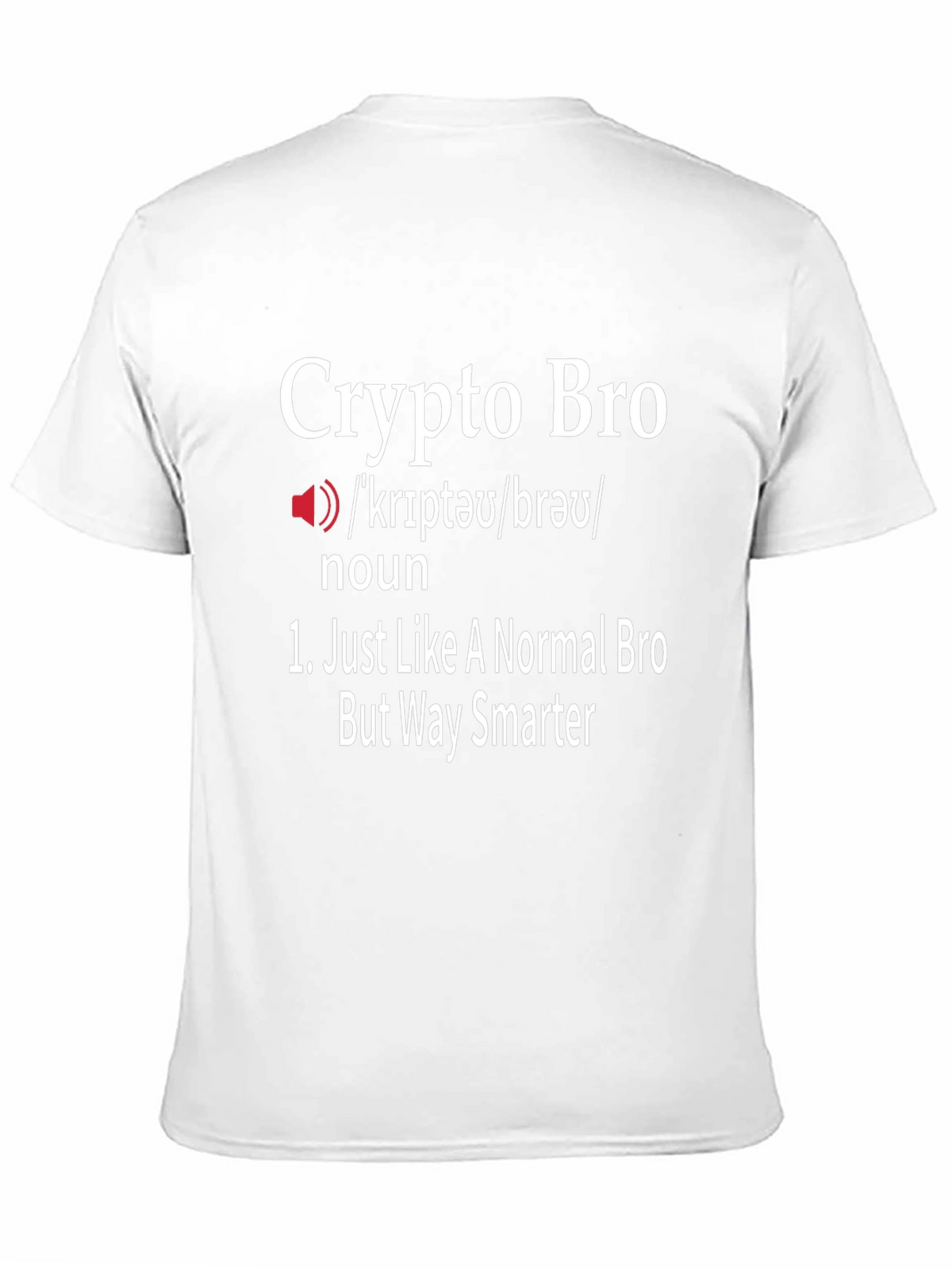 Crypto Bro Definition T-Shirt