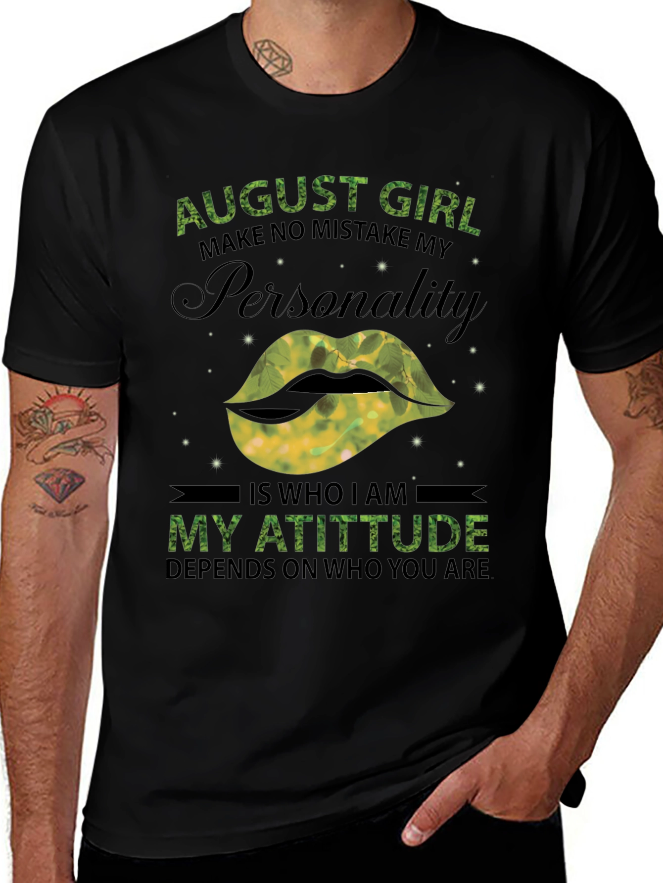 August Girl Personality T-Shirt - Limited Edition