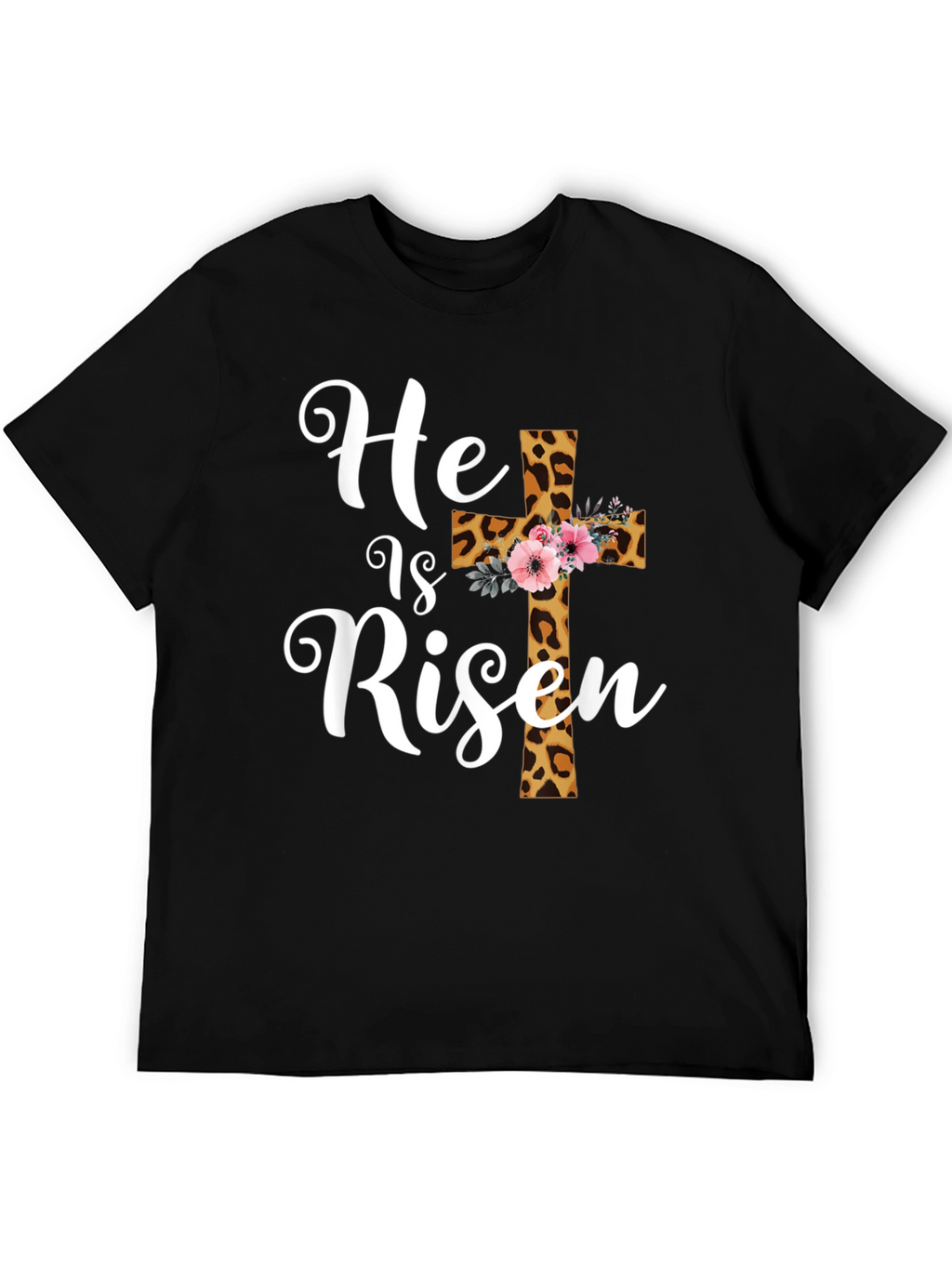 He is Risen Easter T-Shirt Leopard Print Cross