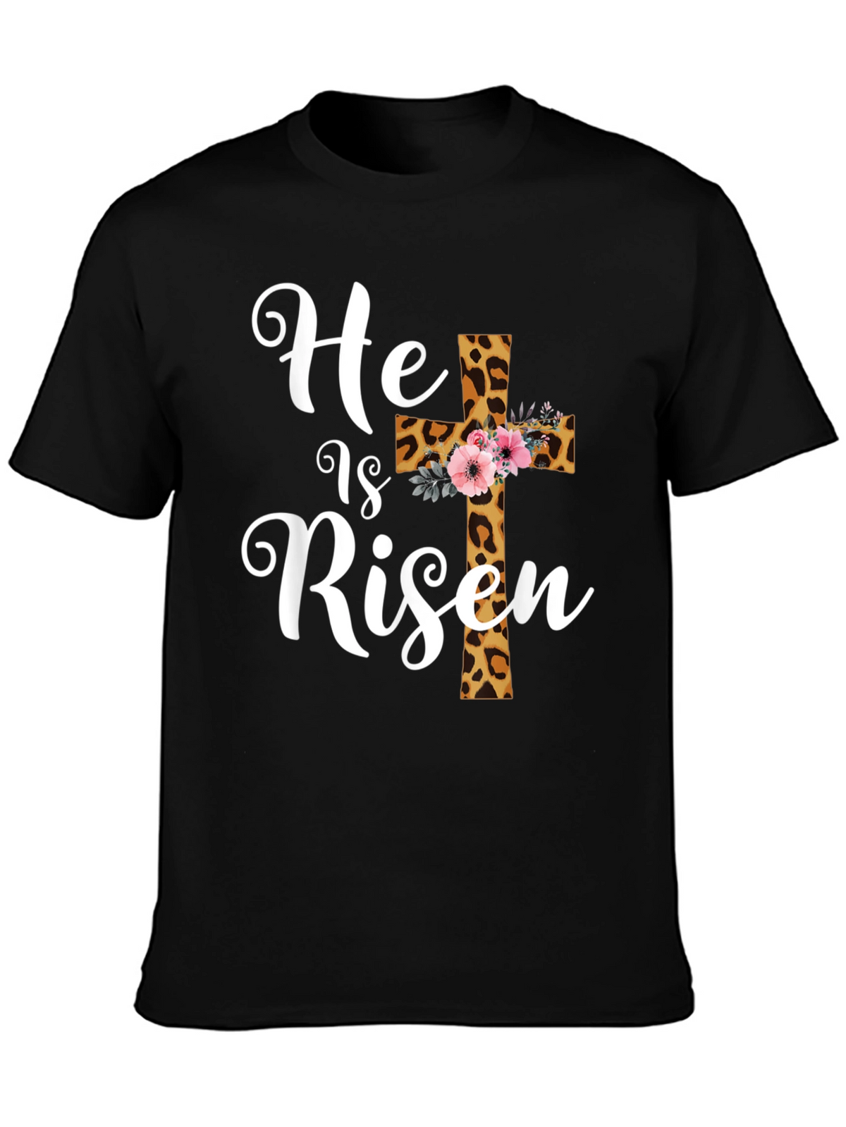 He is Risen Easter T-Shirt Leopard Print Cross
