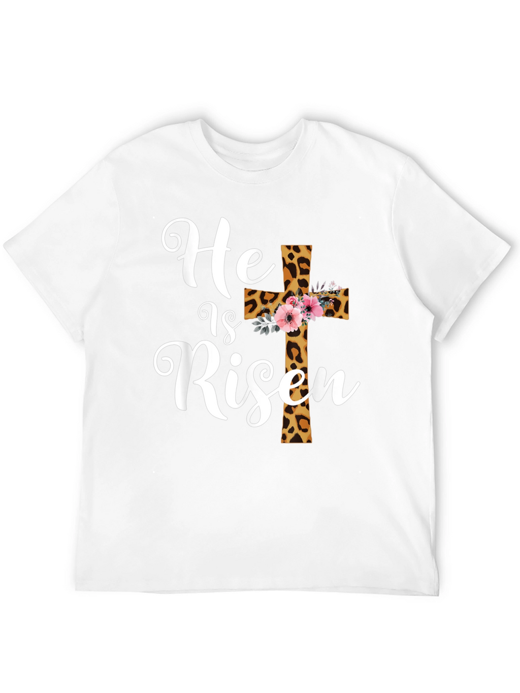 He is Risen Easter T-Shirt Leopard Print Cross