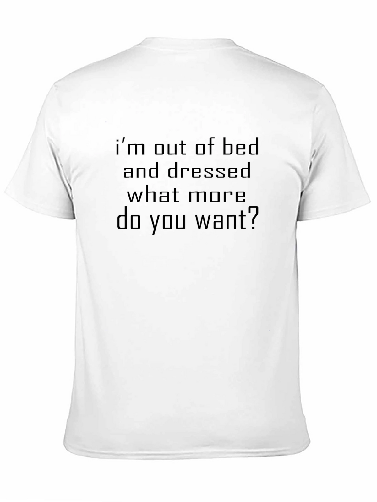 Funny Im Out of Bed Graphic Tee