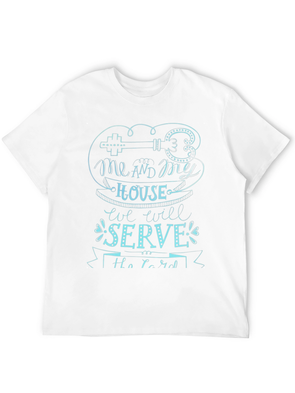 Me and My House T-Shirt - Christian Graphic Tee