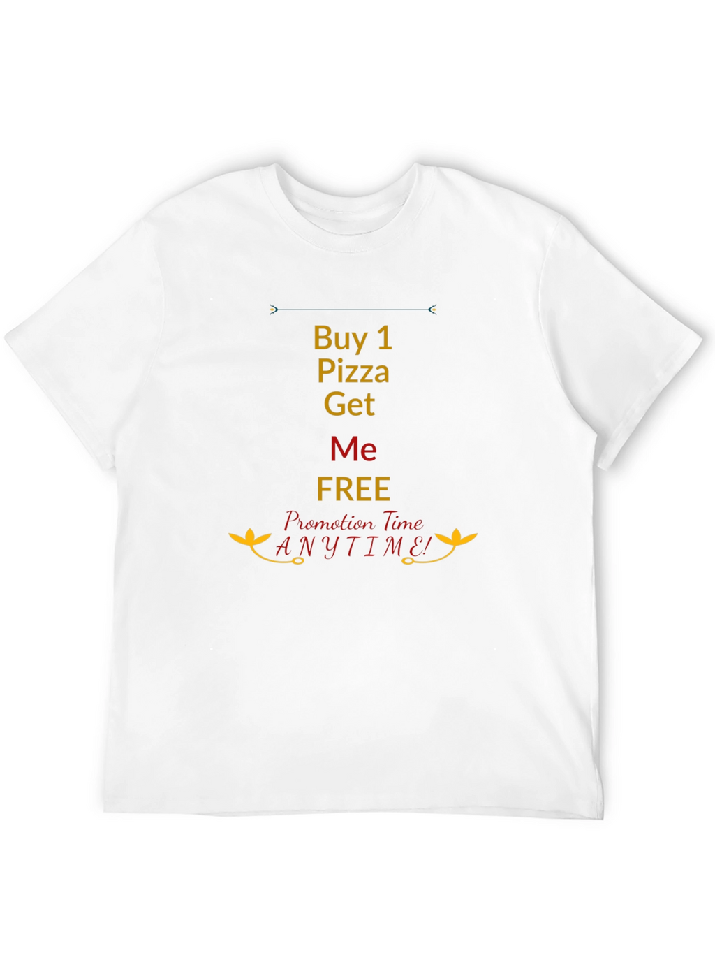 Buy 1 Pizza Get Me Free Black T-Shirt