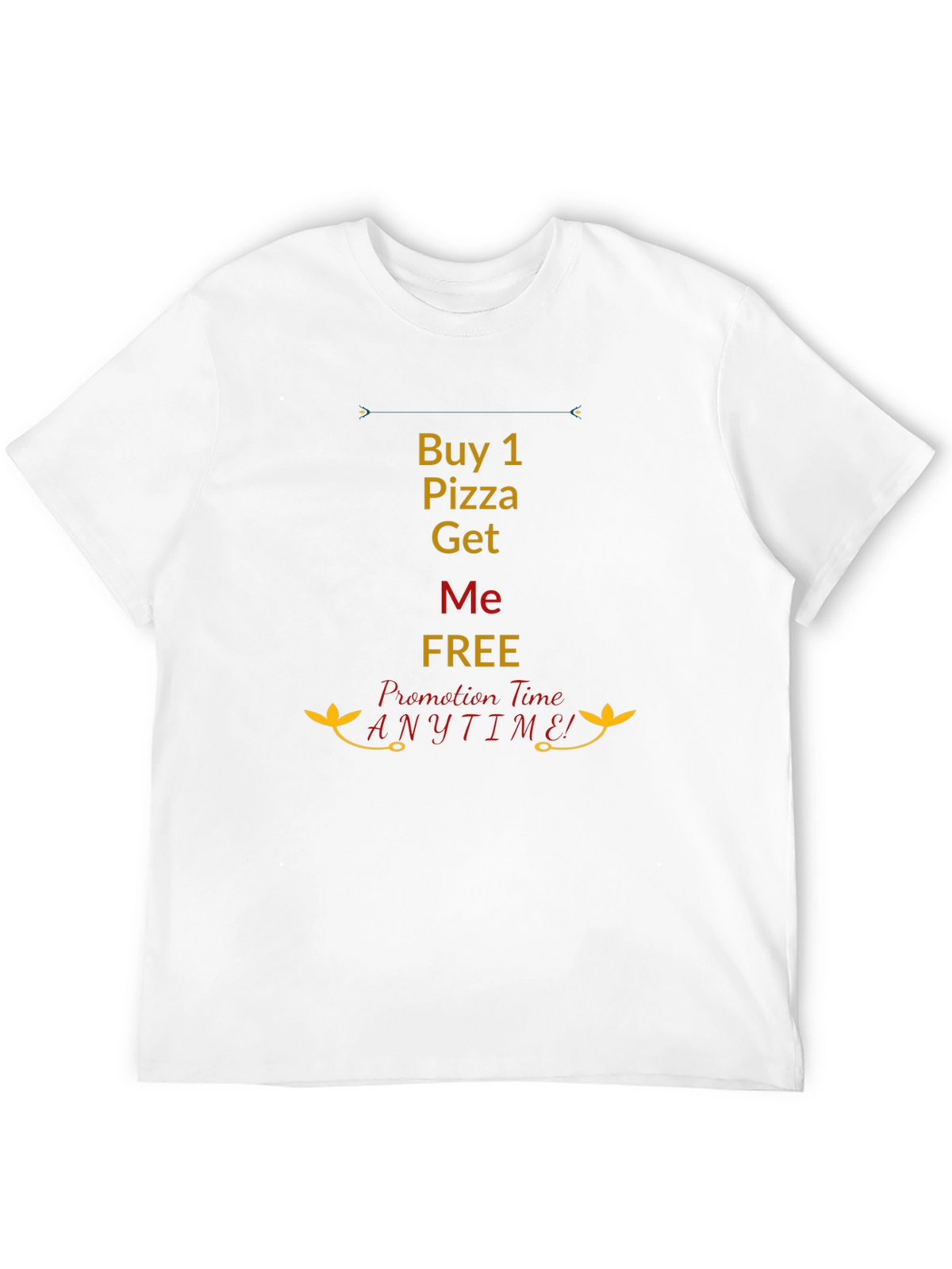 Buy 1 Pizza Get Me Free Black T-Shirt
