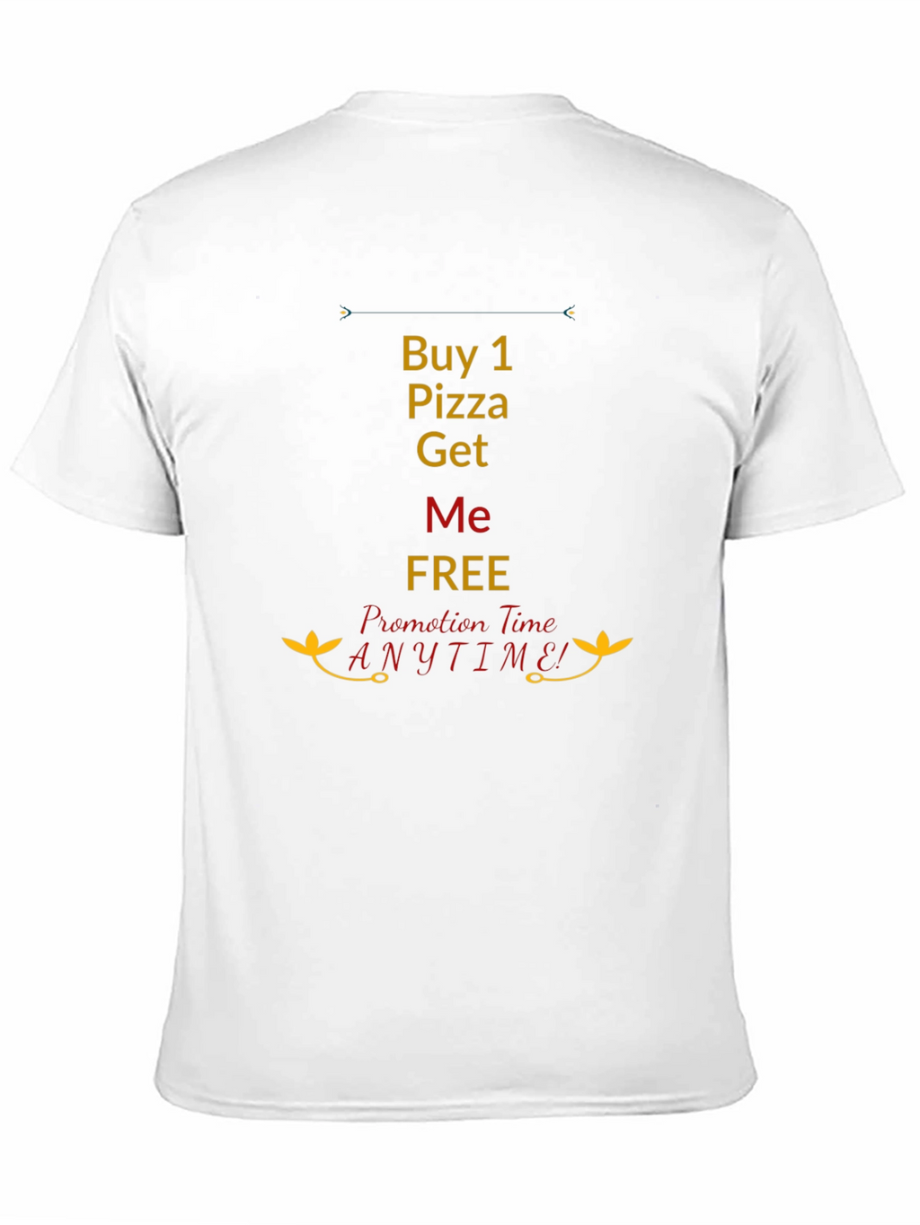 Buy 1 Pizza Get Me Free Black T-Shirt