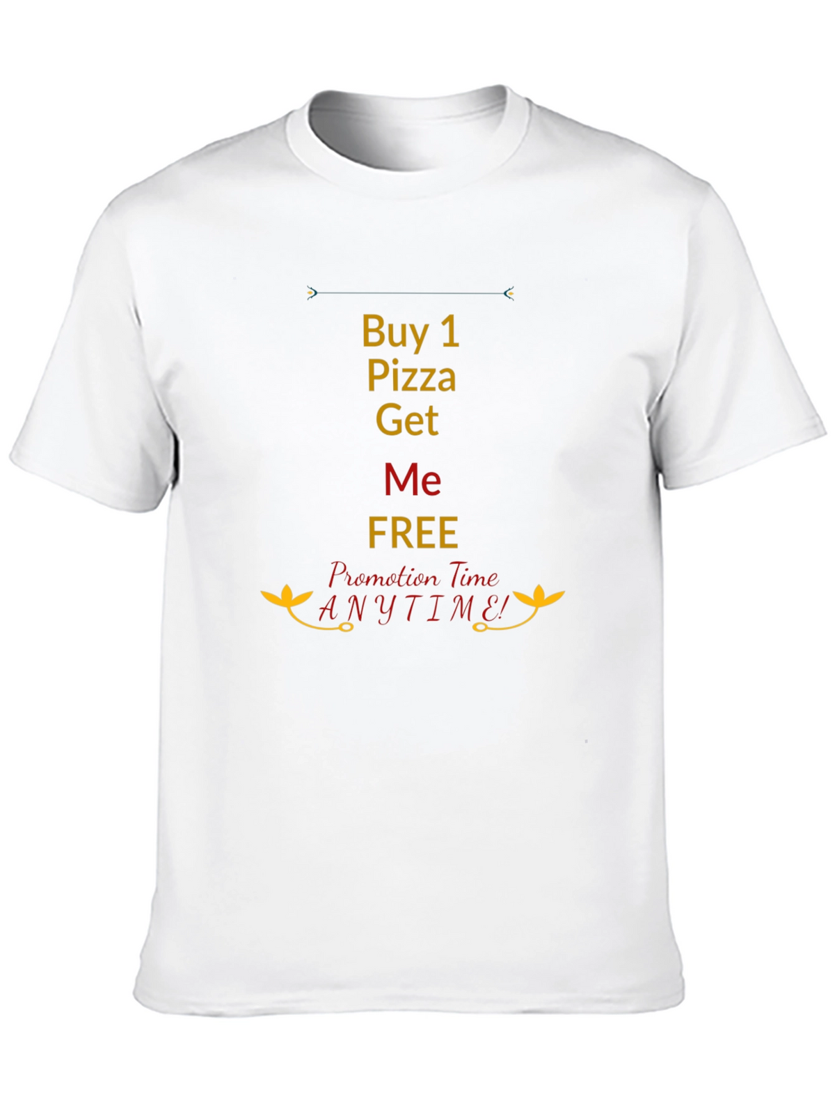 Buy 1 Pizza Get Me Free Black T-Shirt