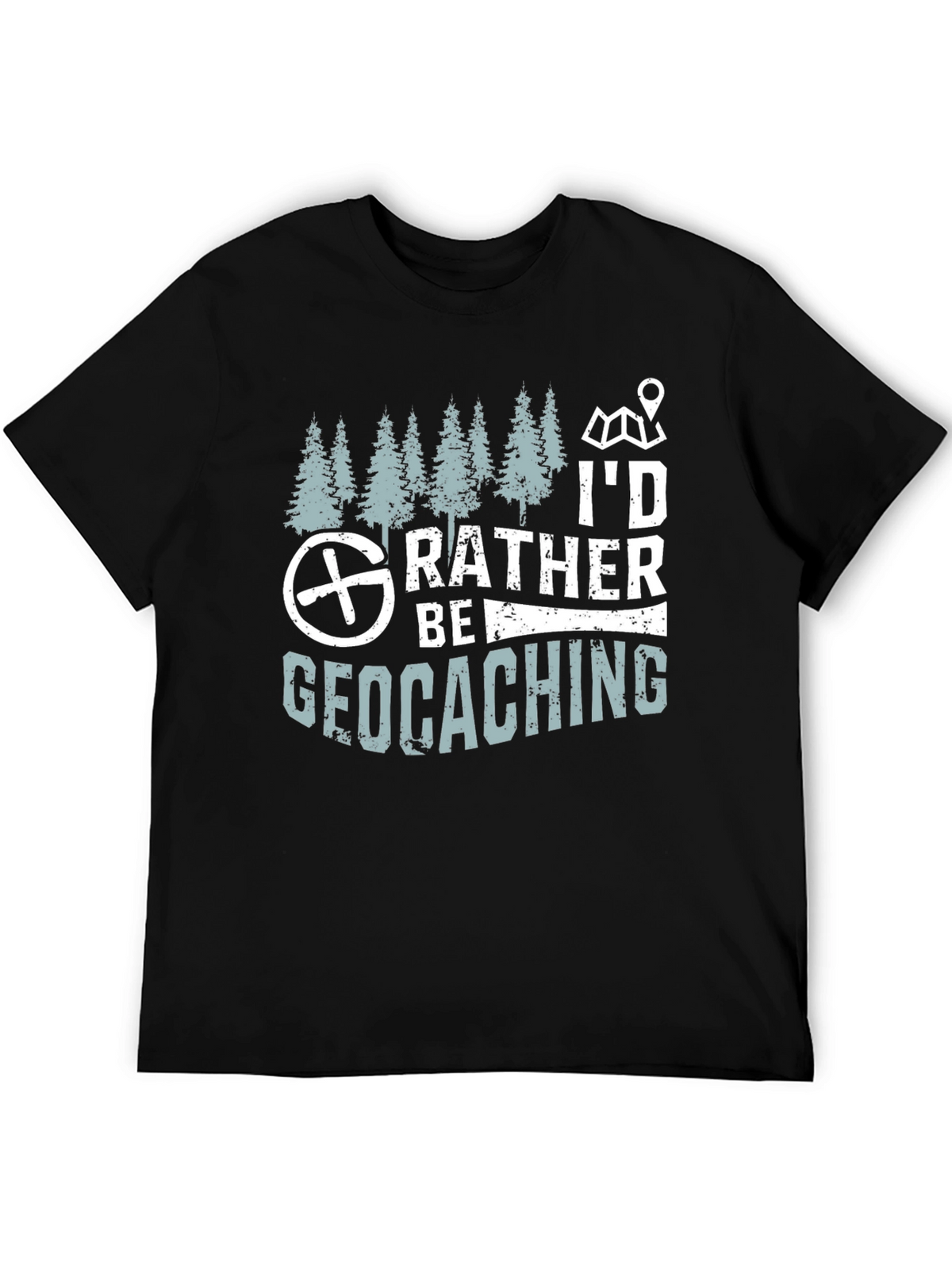 Geocaching T-Shirt - Id Rather Be Geocaching