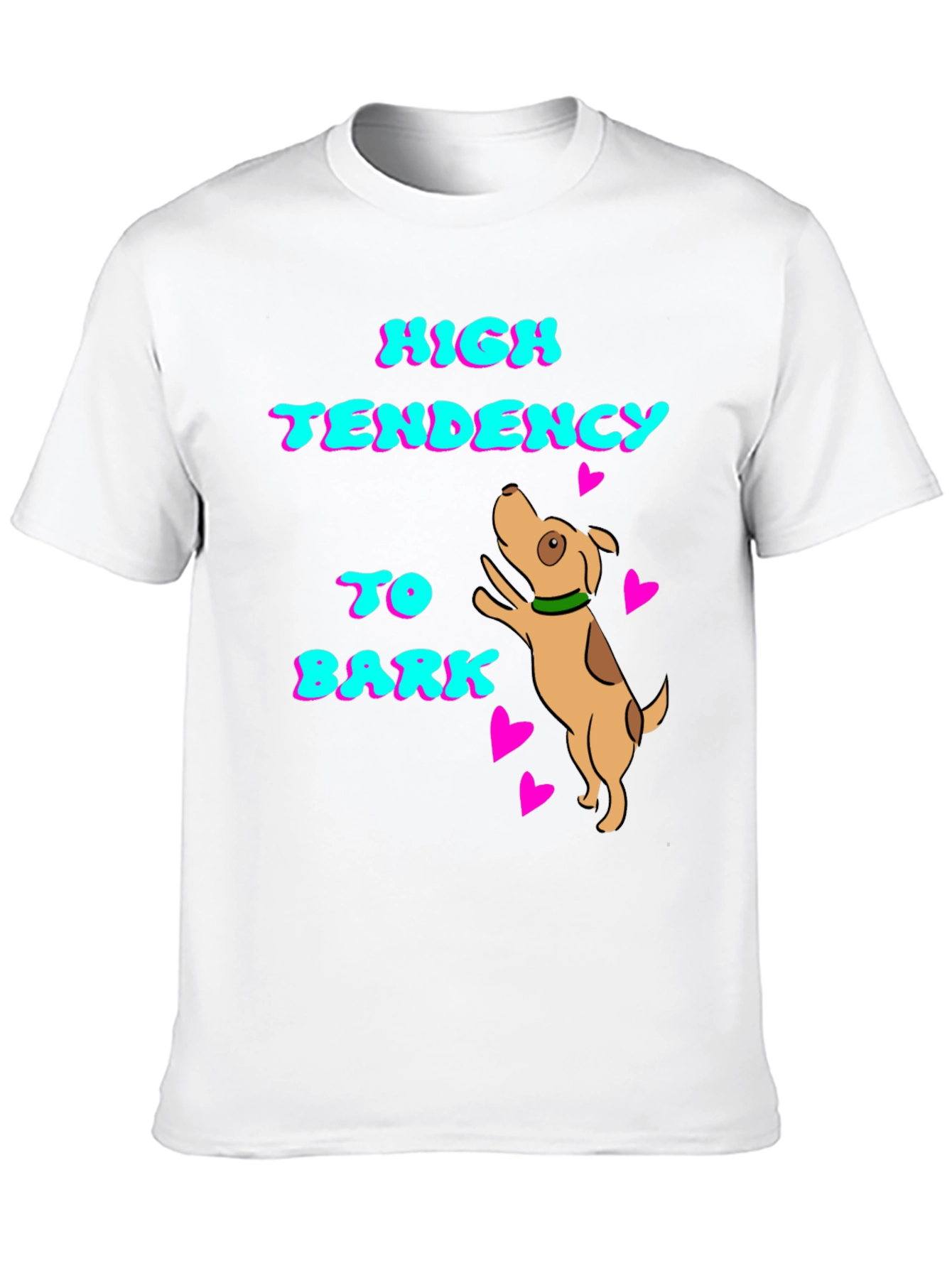 High Tendency to Bark Dog T-Shirt