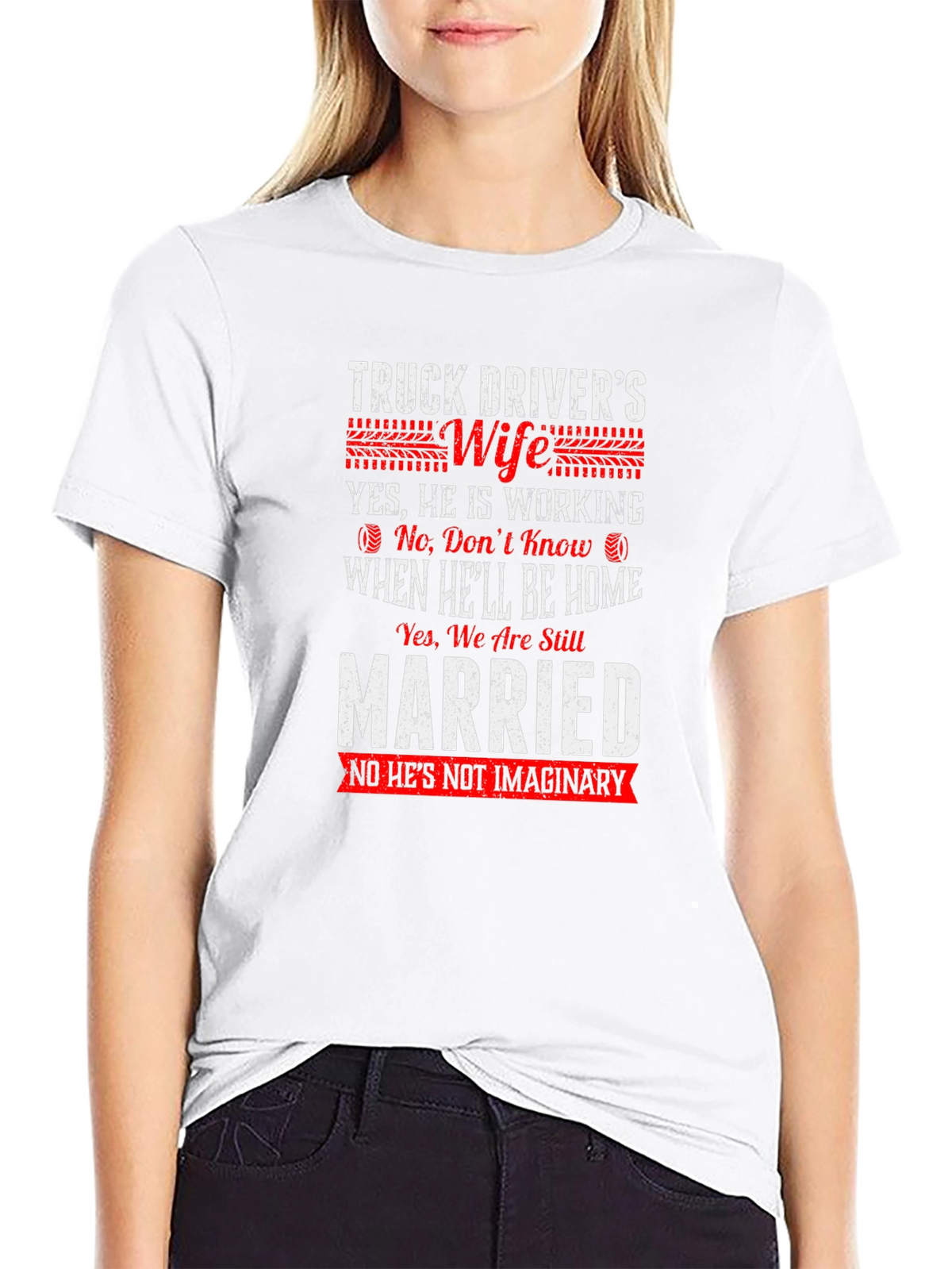 Truck Drivers Wife T-Shirt Funny Slogan