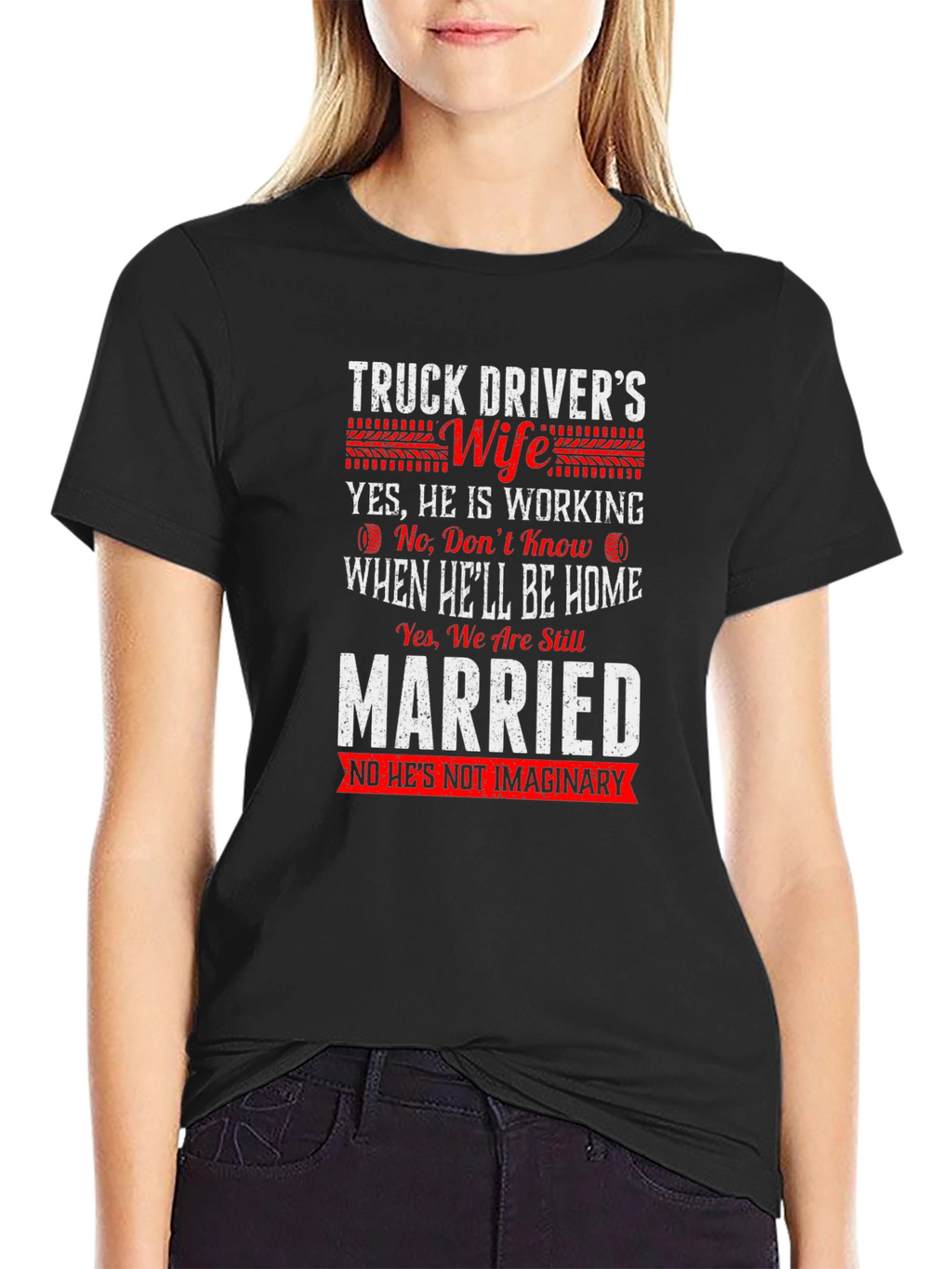 Truck Drivers Wife T-Shirt Funny Slogan