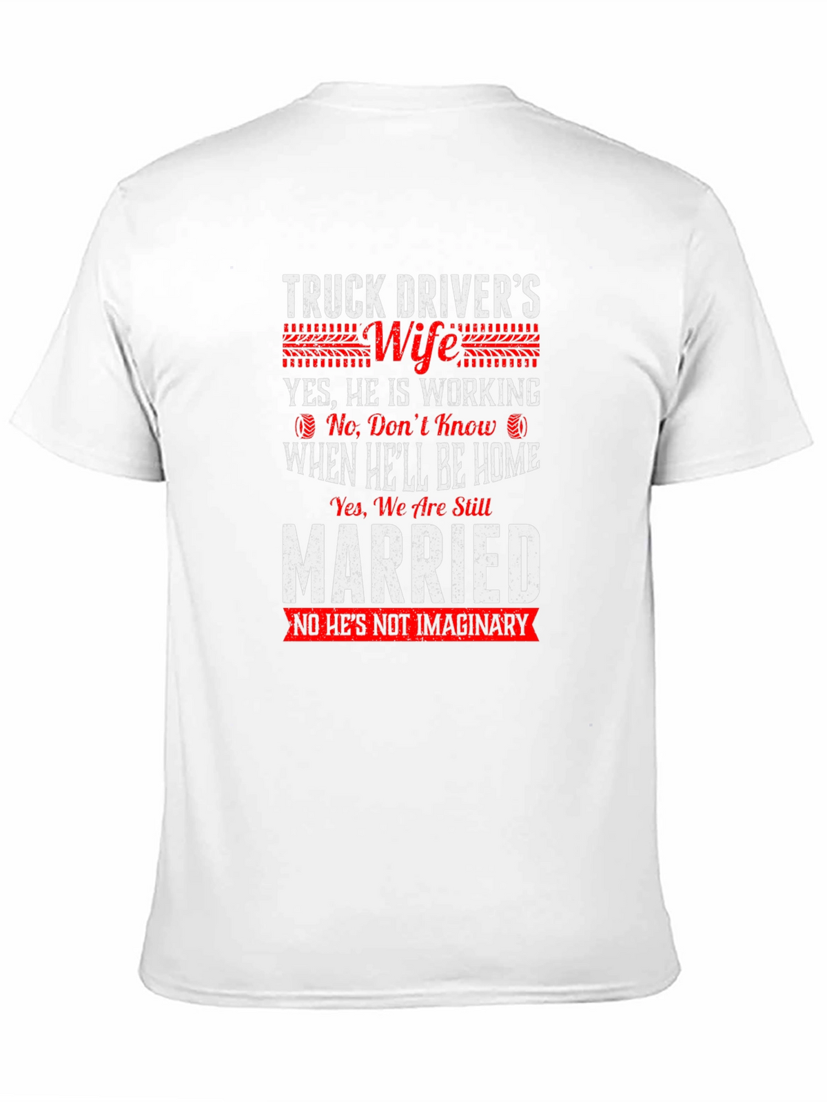 Truck Drivers Wife T-Shirt Funny Slogan