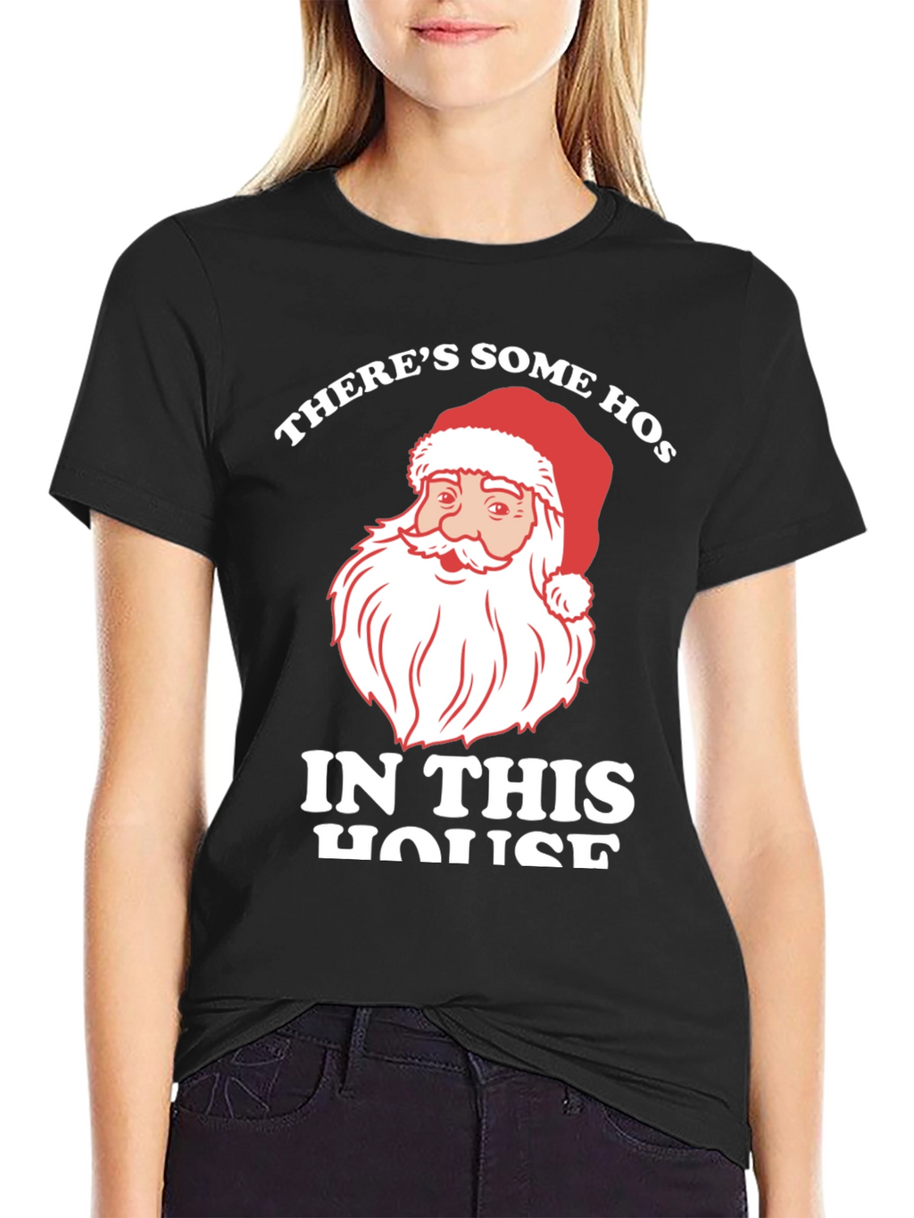Santa Theres Some Hos In This House T-Shirt