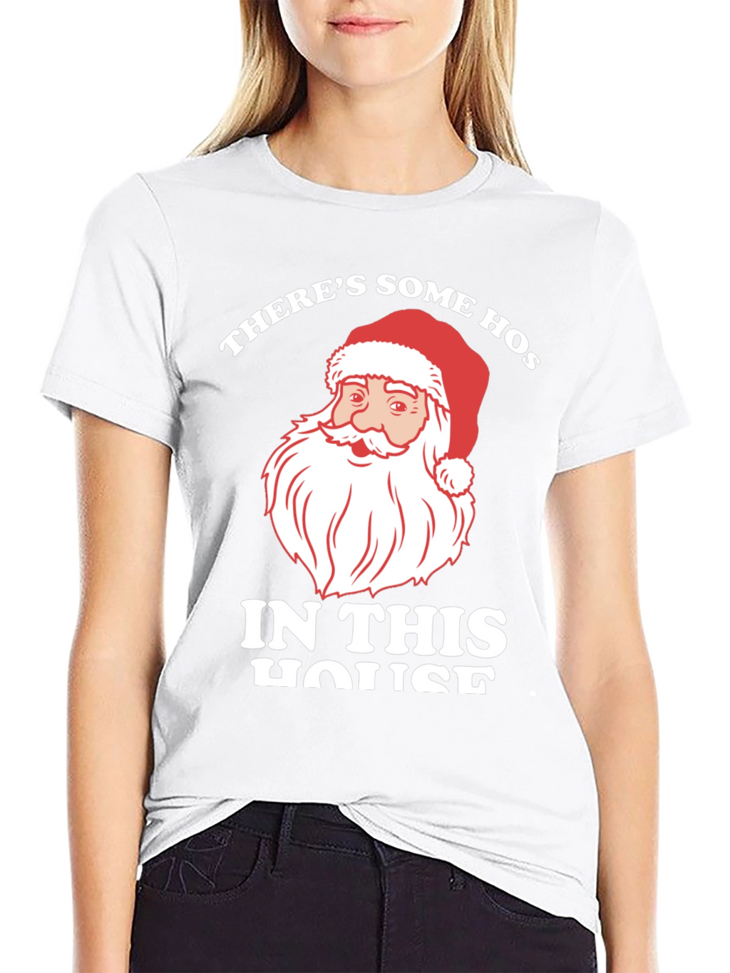 Santa Theres Some Hos In This House T-Shirt