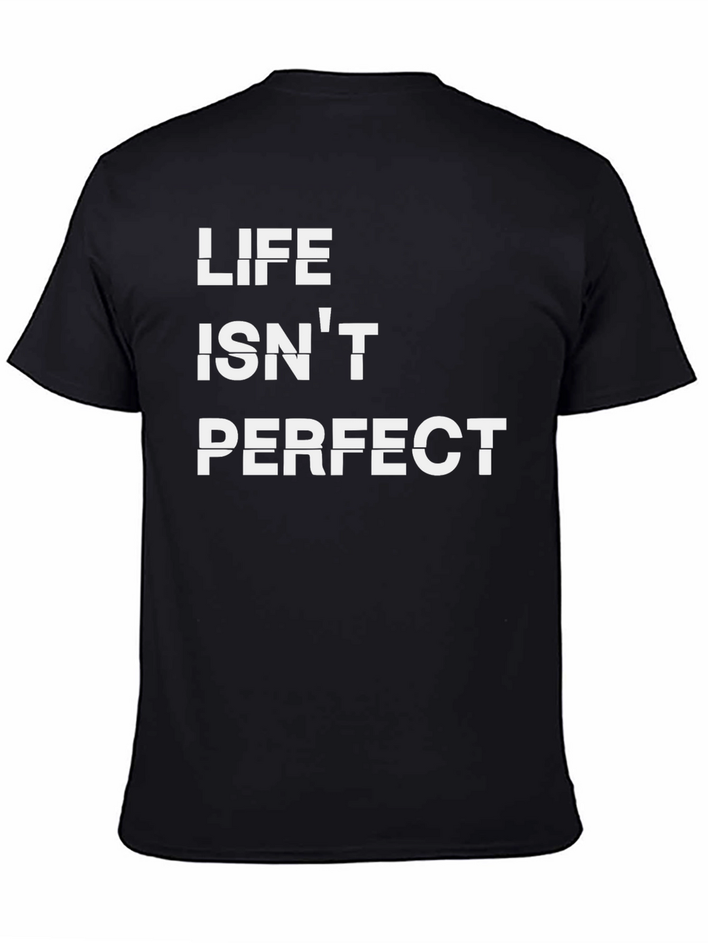Life Isnt Perfect Graphic Tee - Black