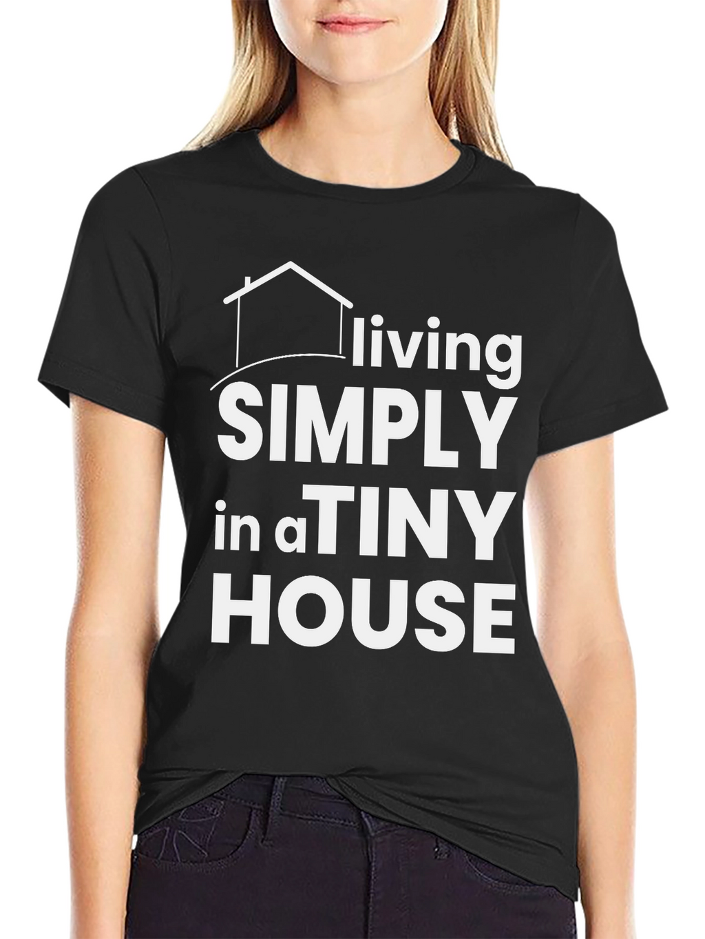 Living Simply in a Tiny House Black T-Shirt