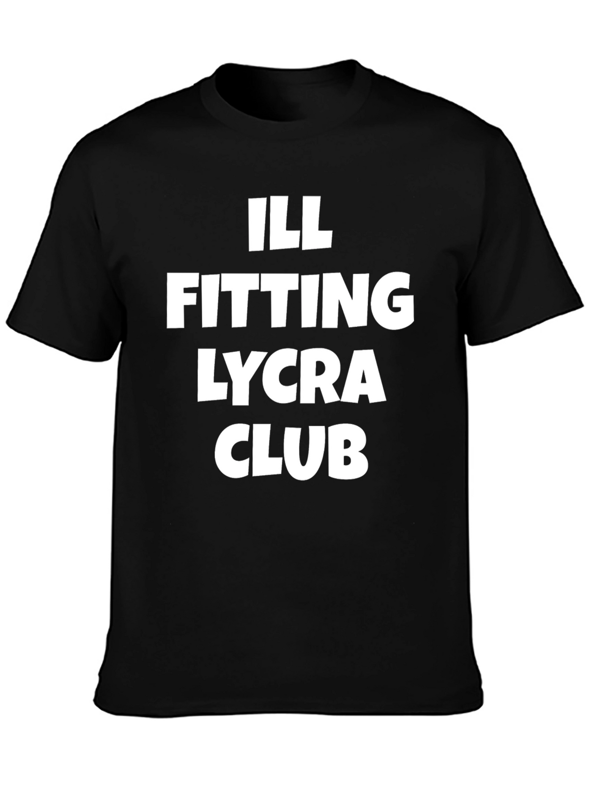 Ill Fitting Lycra Club Graphic T-Shirt