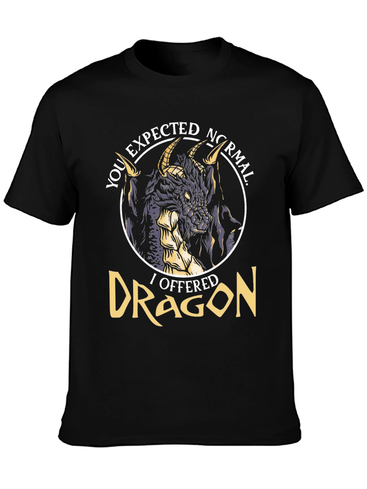 Dragon Graphic Tee - You Expected Normal?