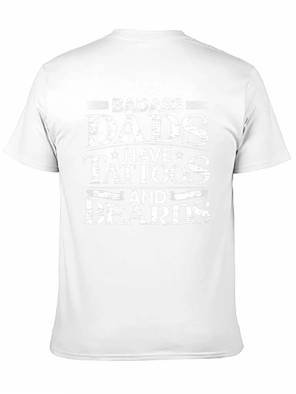 Badass Dads Tattoos Beards Graphic Tee