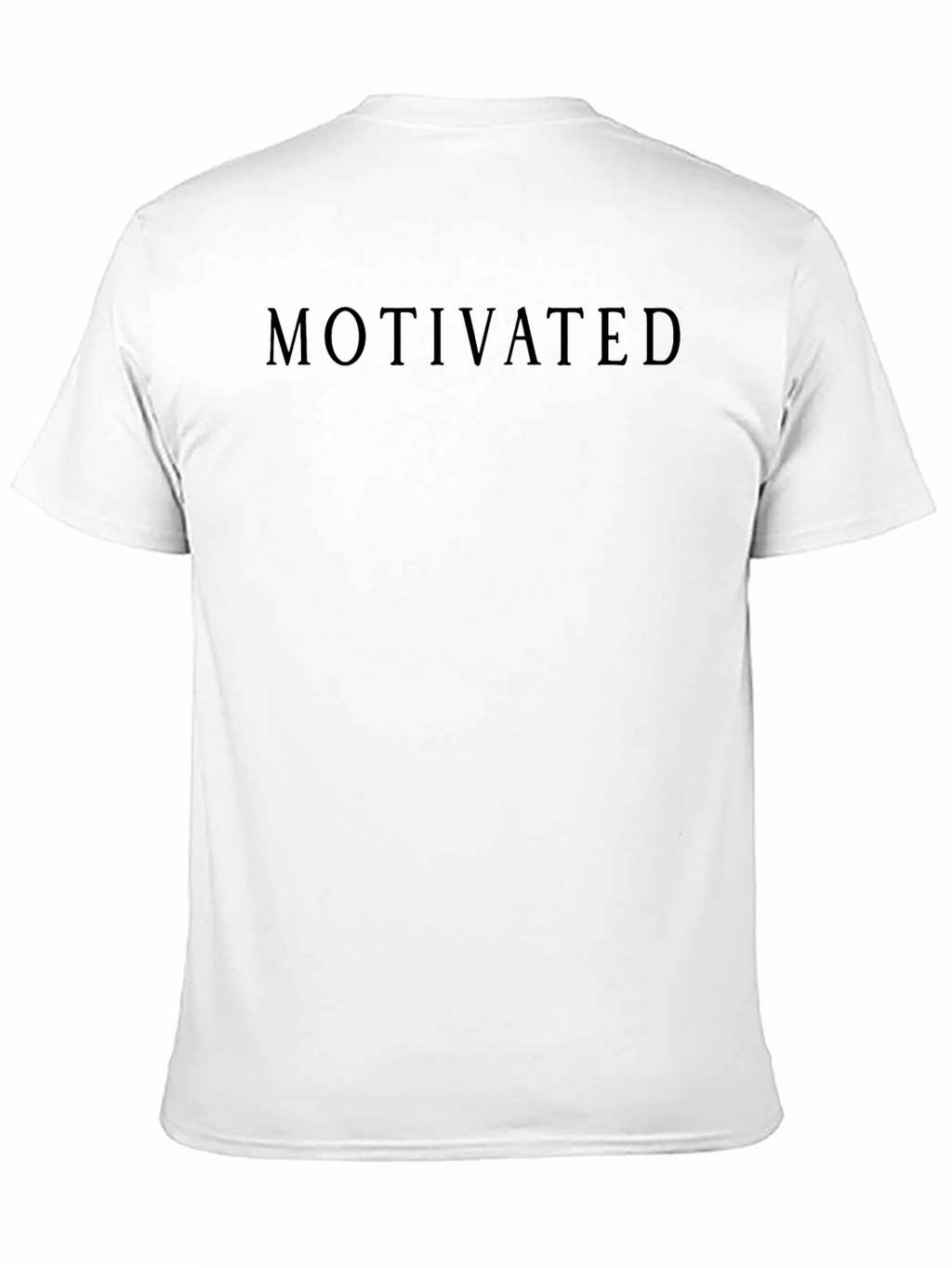 Motivated Black T-Shirt - Comfortable Everyday Wear