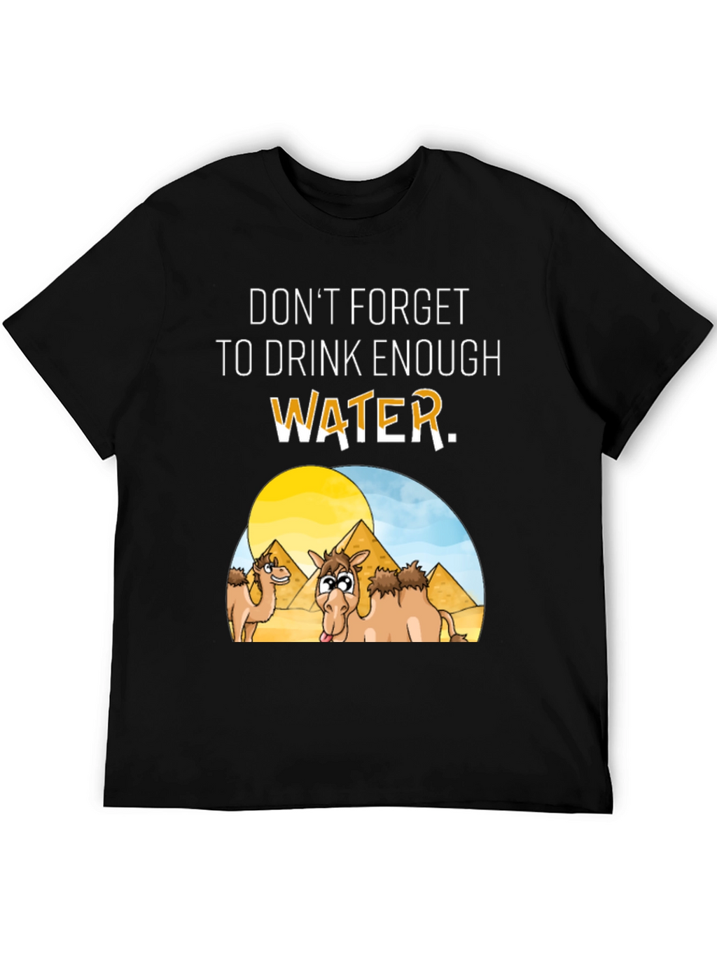 Drink Enough Water Graphic T-Shirt