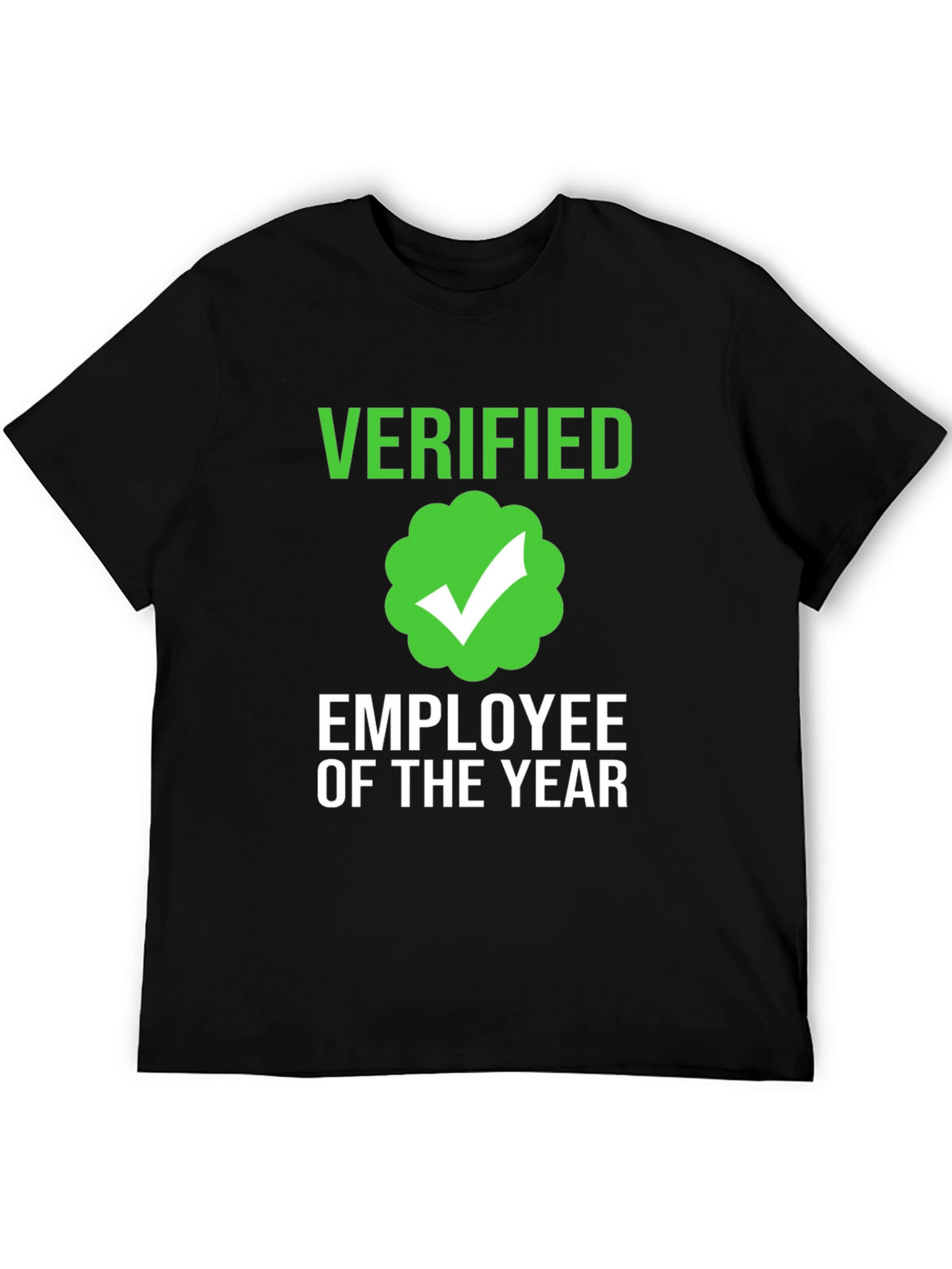 Verified Employee of the Year T-Shirt