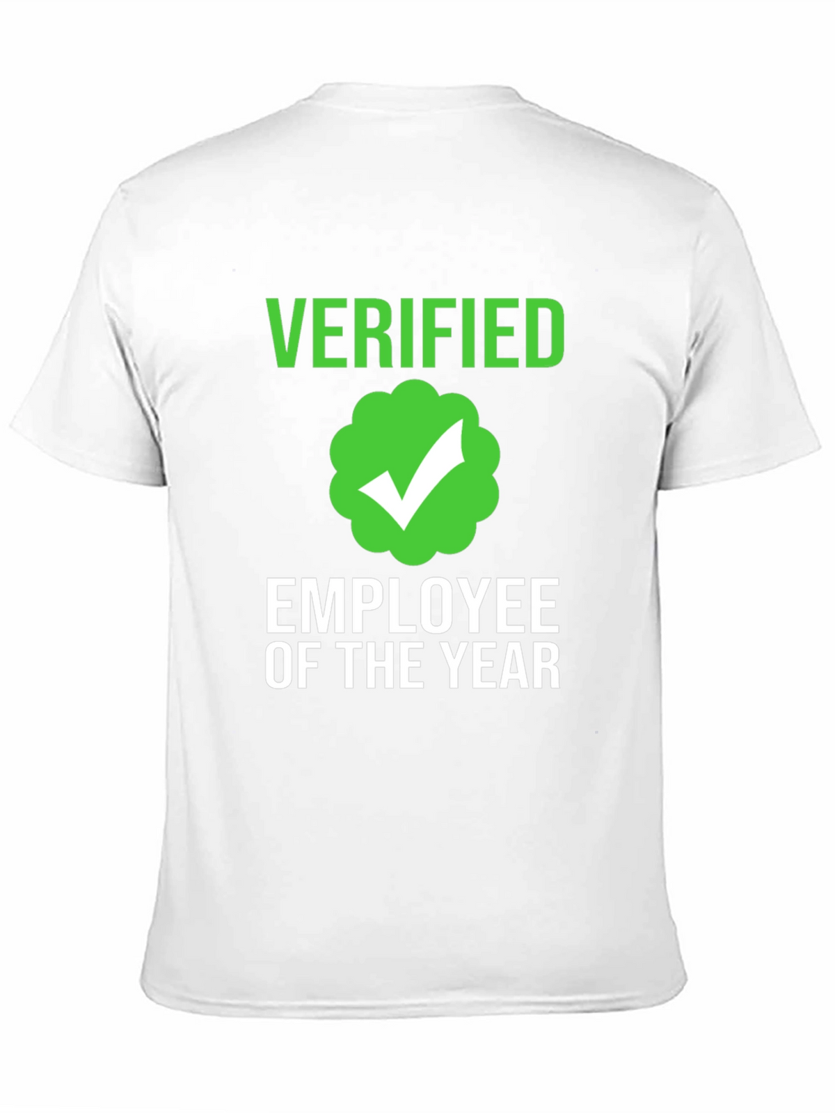 Verified Employee of the Year T-Shirt