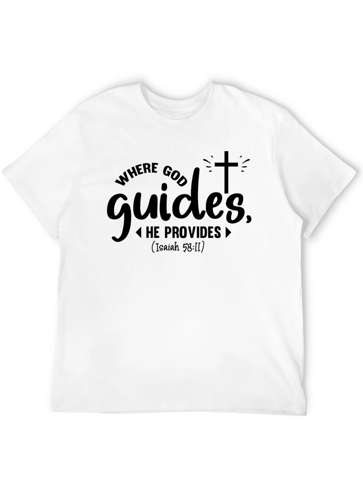 Where God Guides Christian T-Shirt