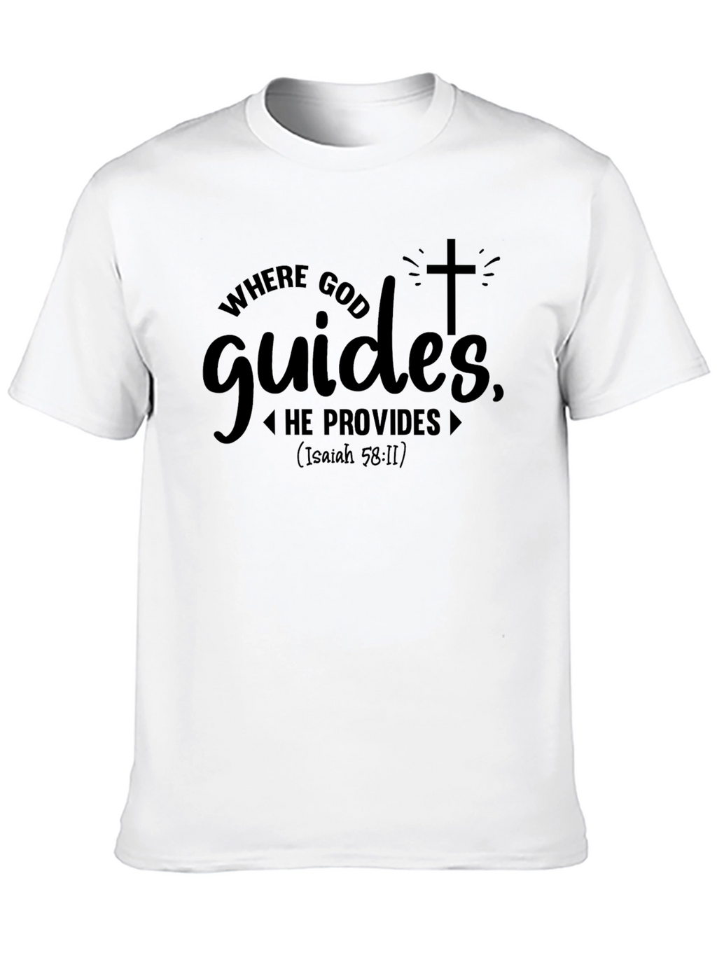 Where God Guides Christian T-Shirt