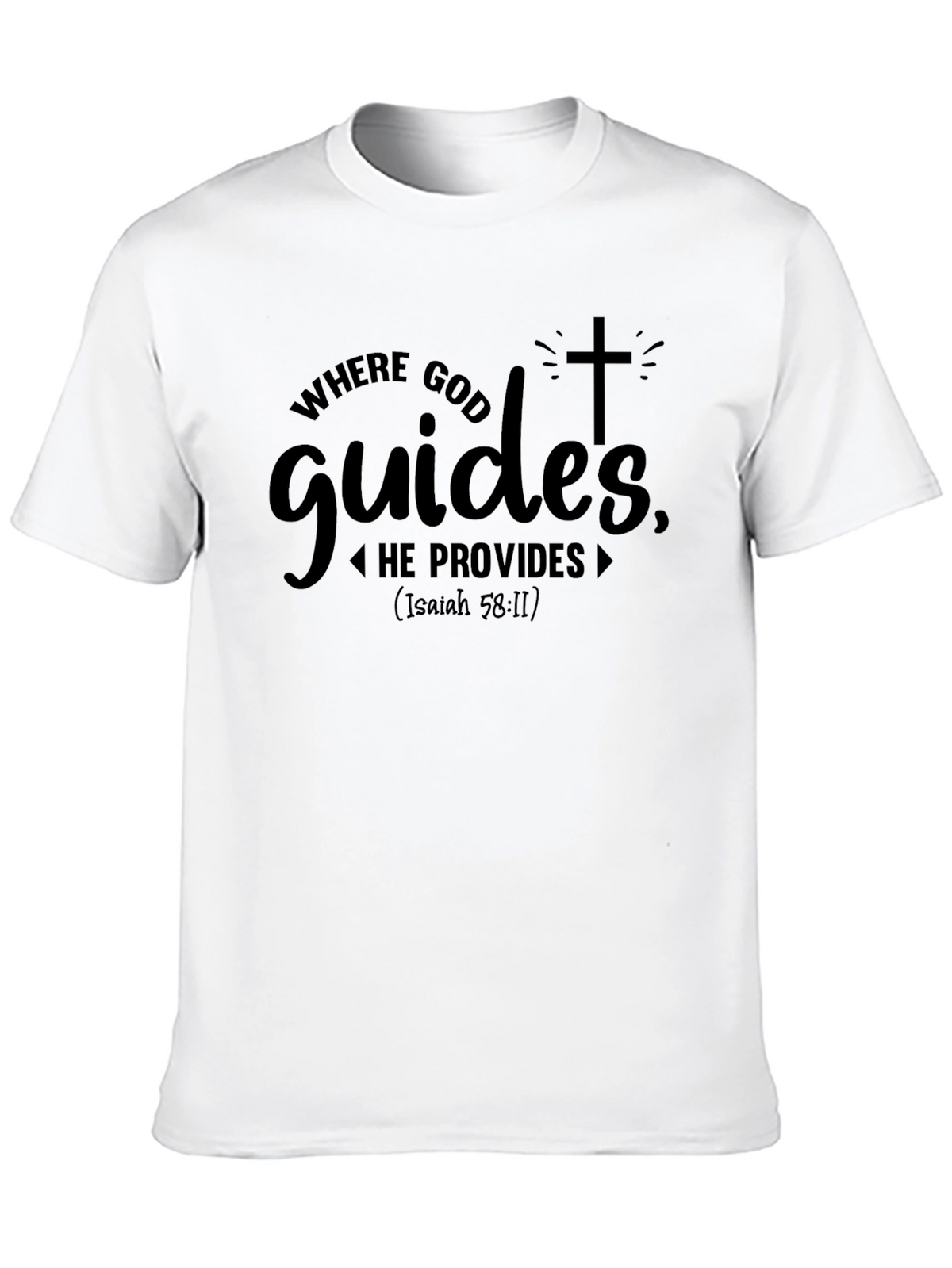 Where God Guides Christian T-Shirt