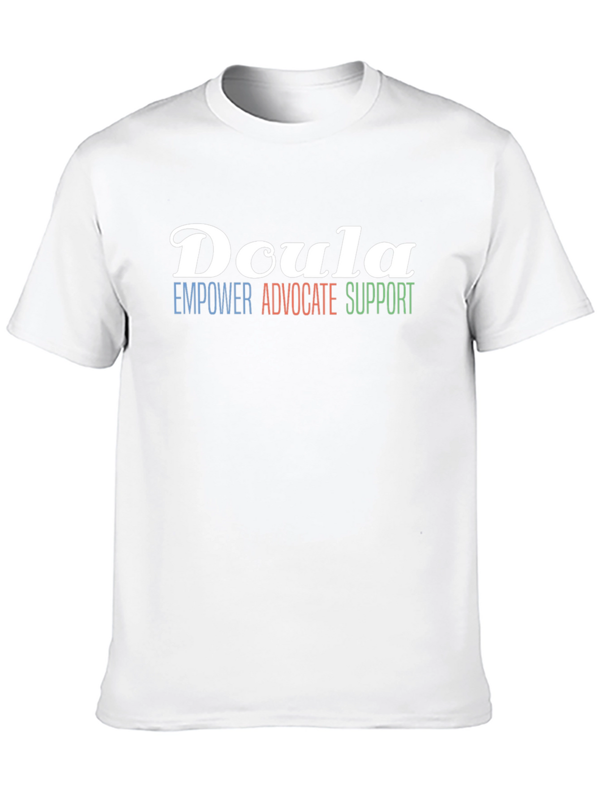 Doula Empower Advocate Support T-Shirt