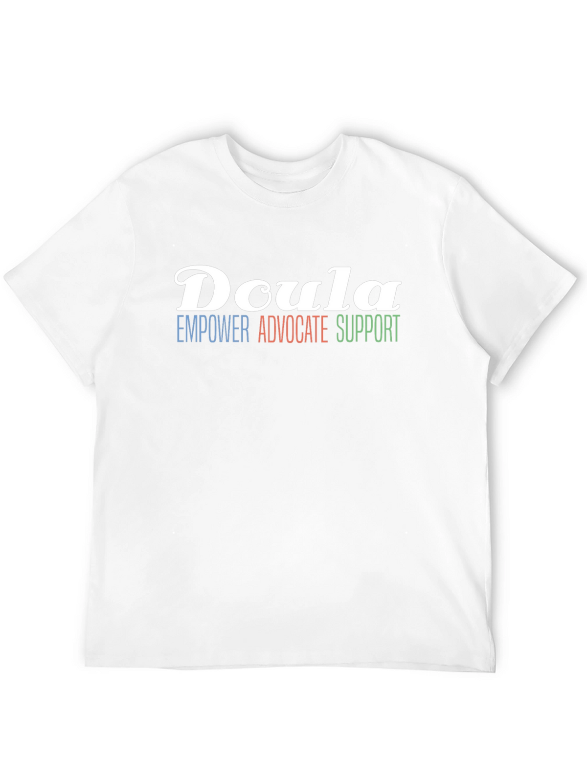 Doula Empower Advocate Support T-Shirt