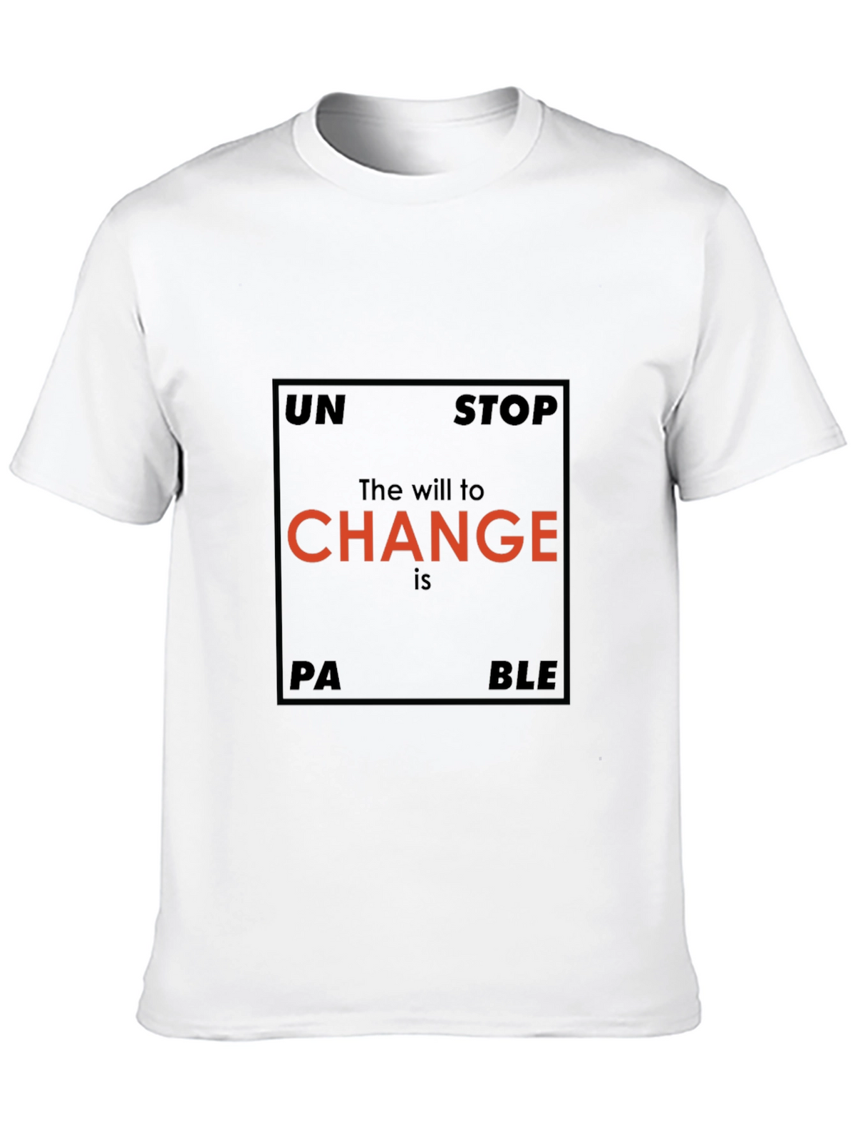 Unstoppable Change Graphic T-Shirt