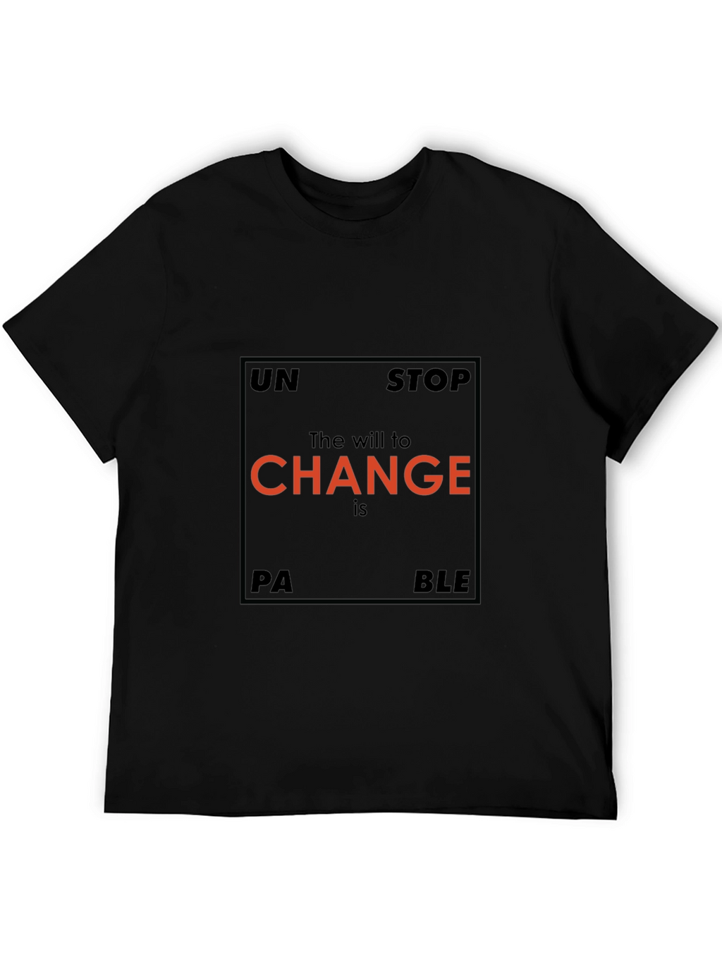 Unstoppable Change Graphic T-Shirt