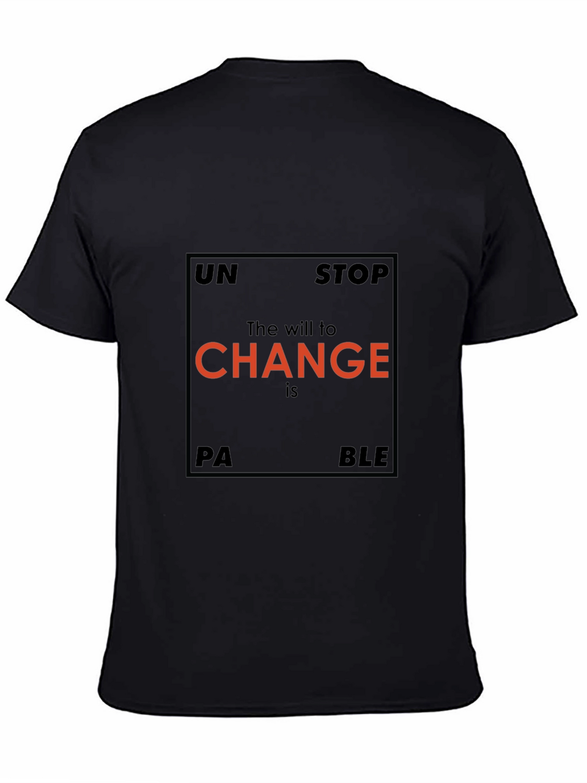Unstoppable Change Graphic T-Shirt