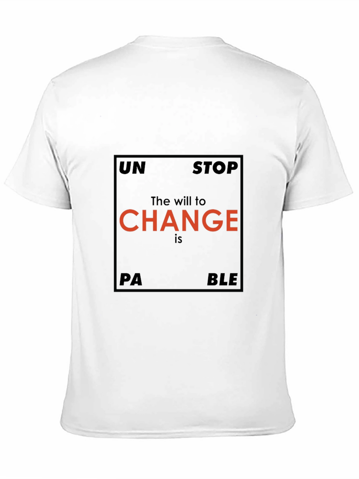 Unstoppable Change Graphic T-Shirt