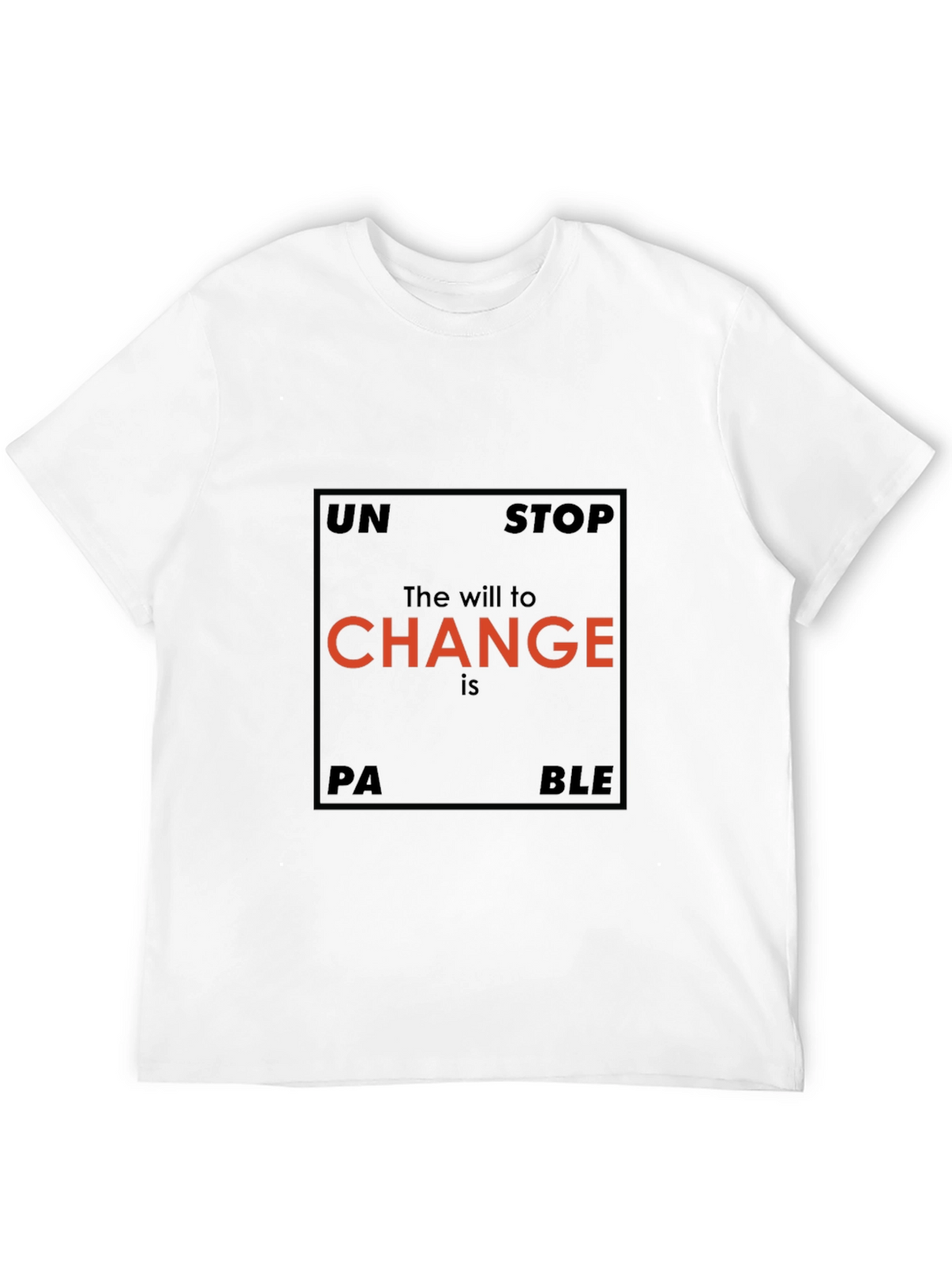 Unstoppable Change Graphic T-Shirt