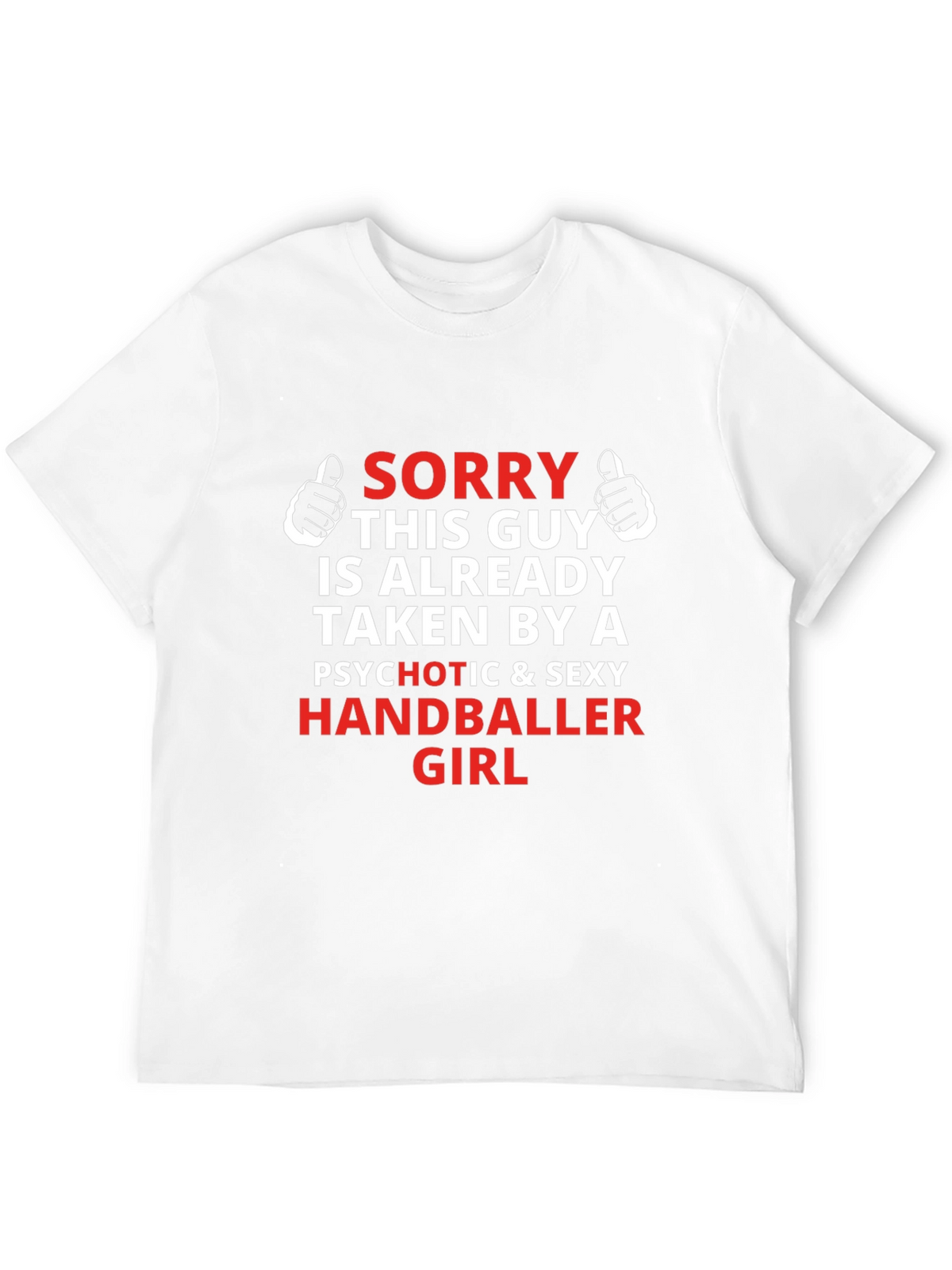 Taken by a Handballer Girl T-Shirt