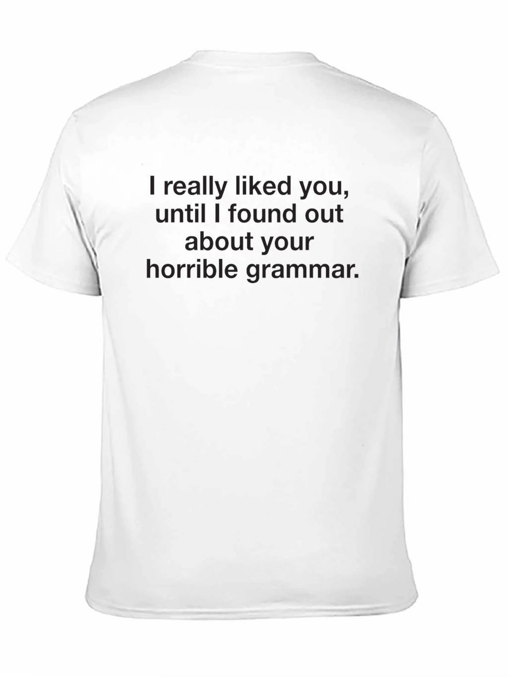 Humorous Grammar T-Shirt - Dark Humor Tee