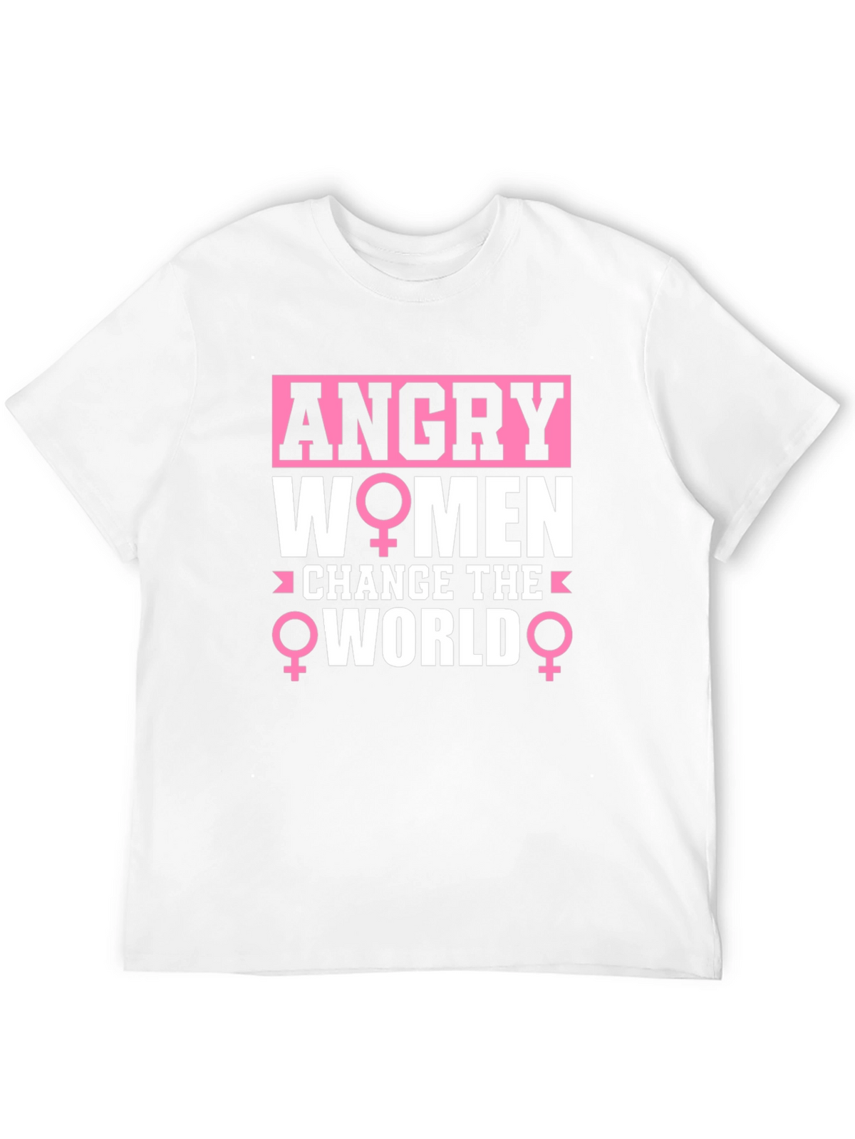 Angry Women Change the World Graphic Tee