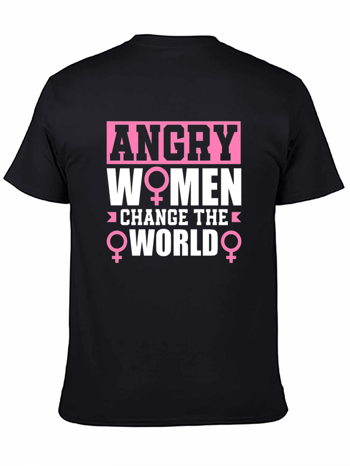 Angry Women Change the World Graphic Tee