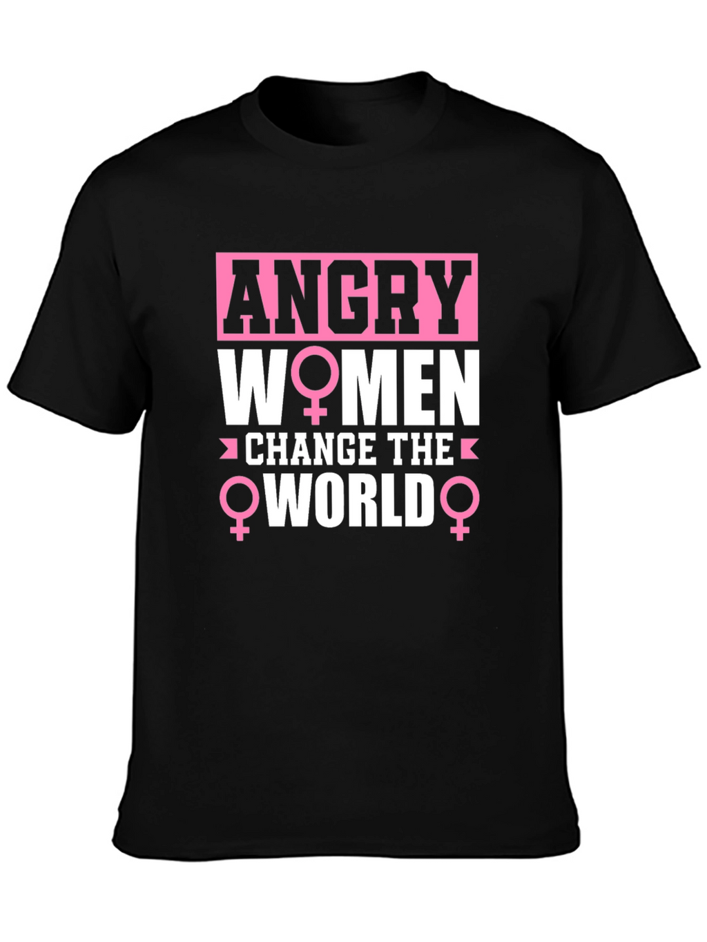 Angry Women Change the World Graphic Tee