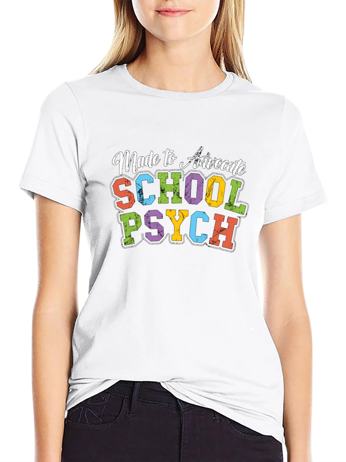 Made to Advocate School Psych T-Shirt